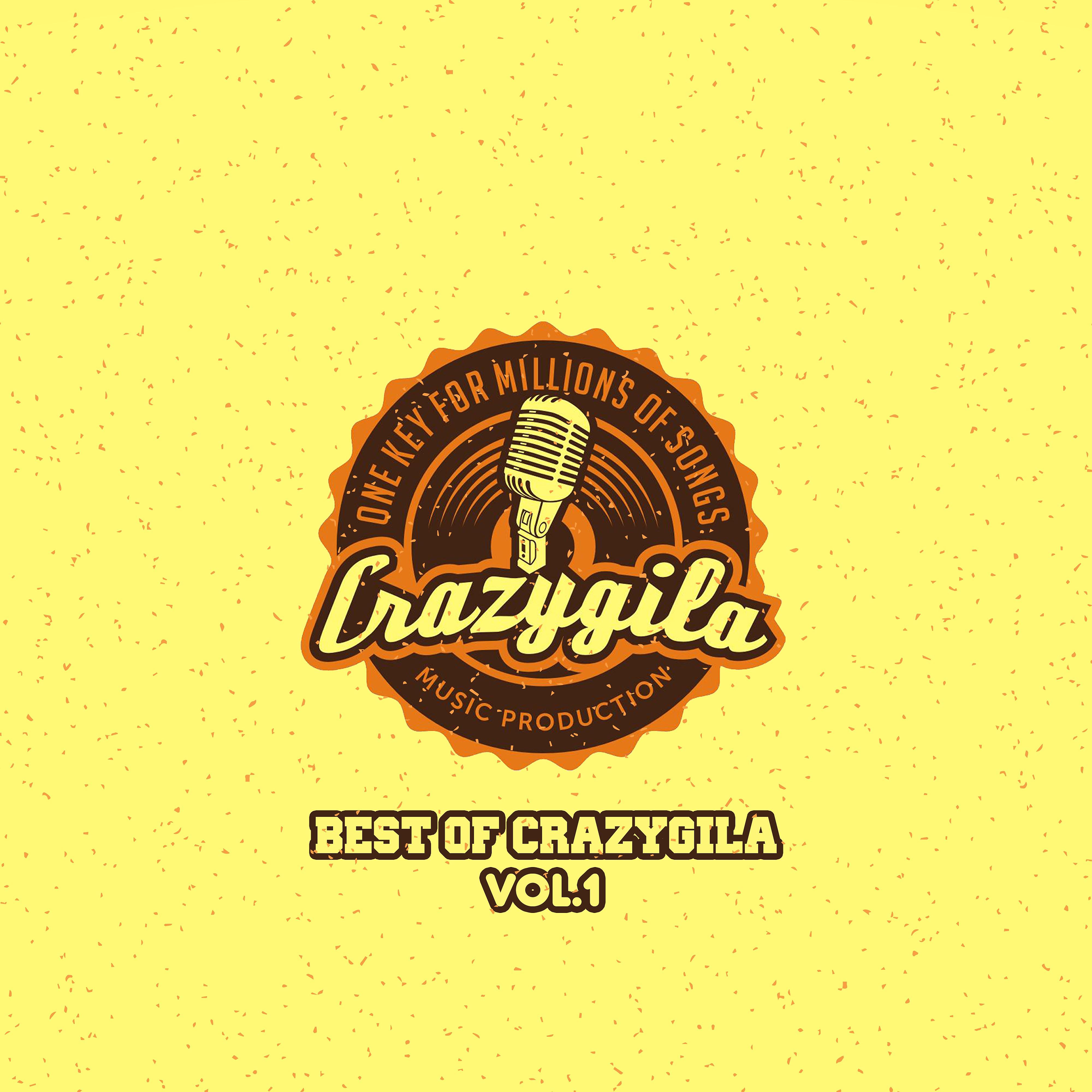 Постер альбома Best Of Crazygila, Vol. 1