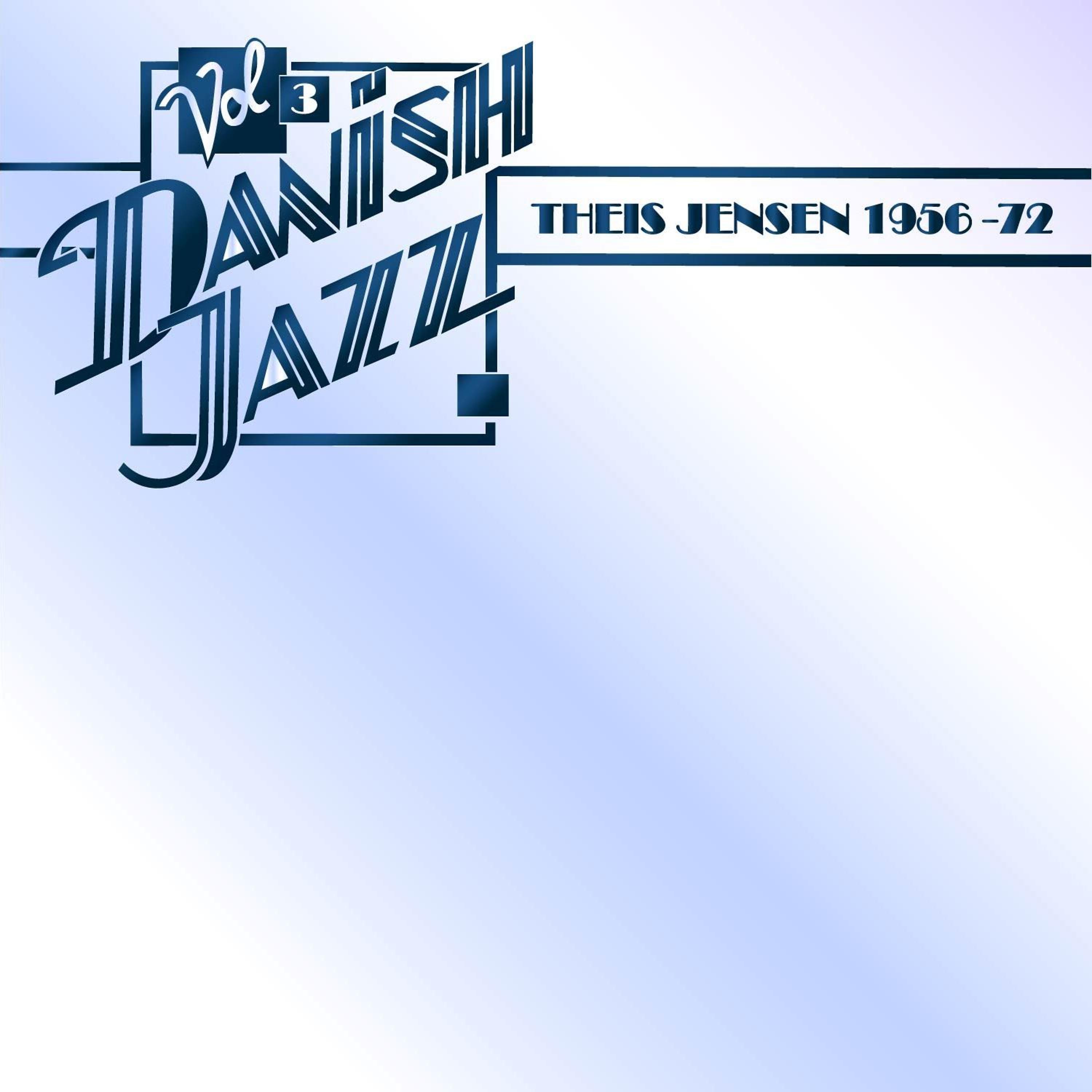 Постер альбома Danish Jazz, Vol. 3
