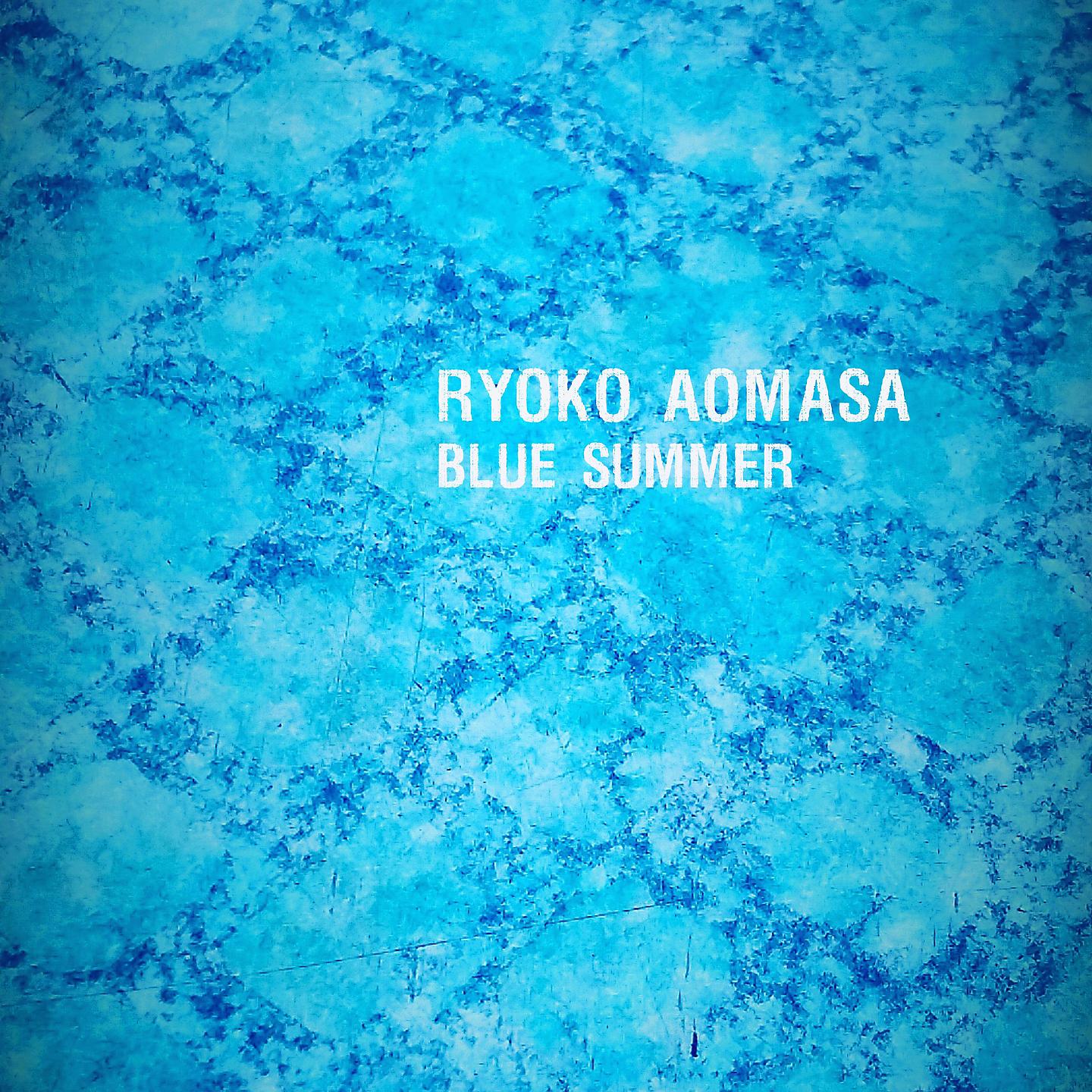 Постер альбома Blue Summer