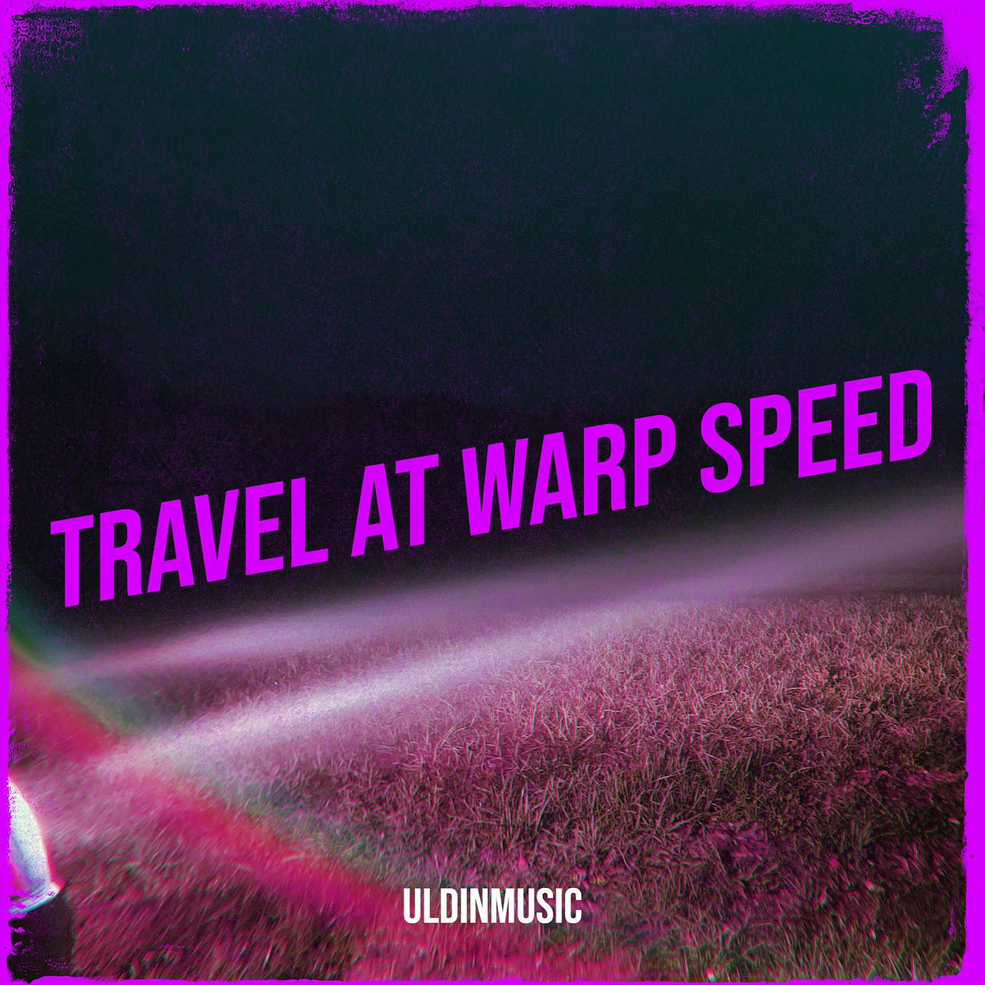 Постер альбома Travel at Warp Speed