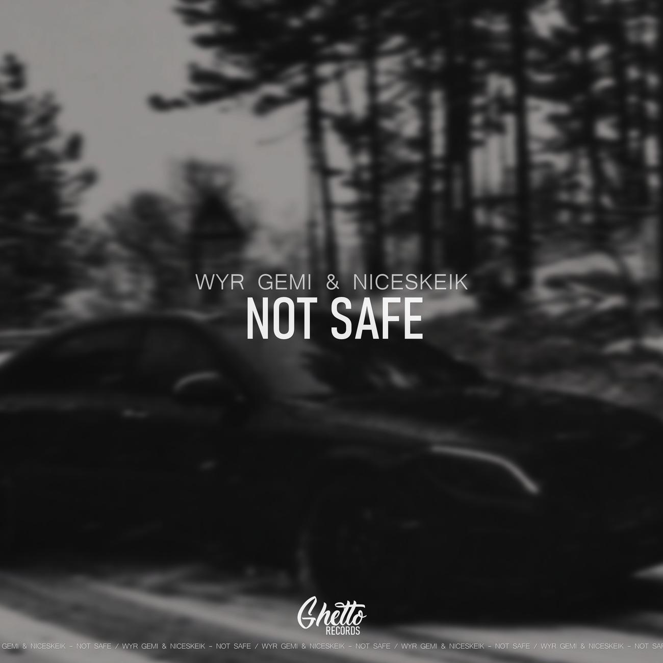 Постер альбома Not Safe