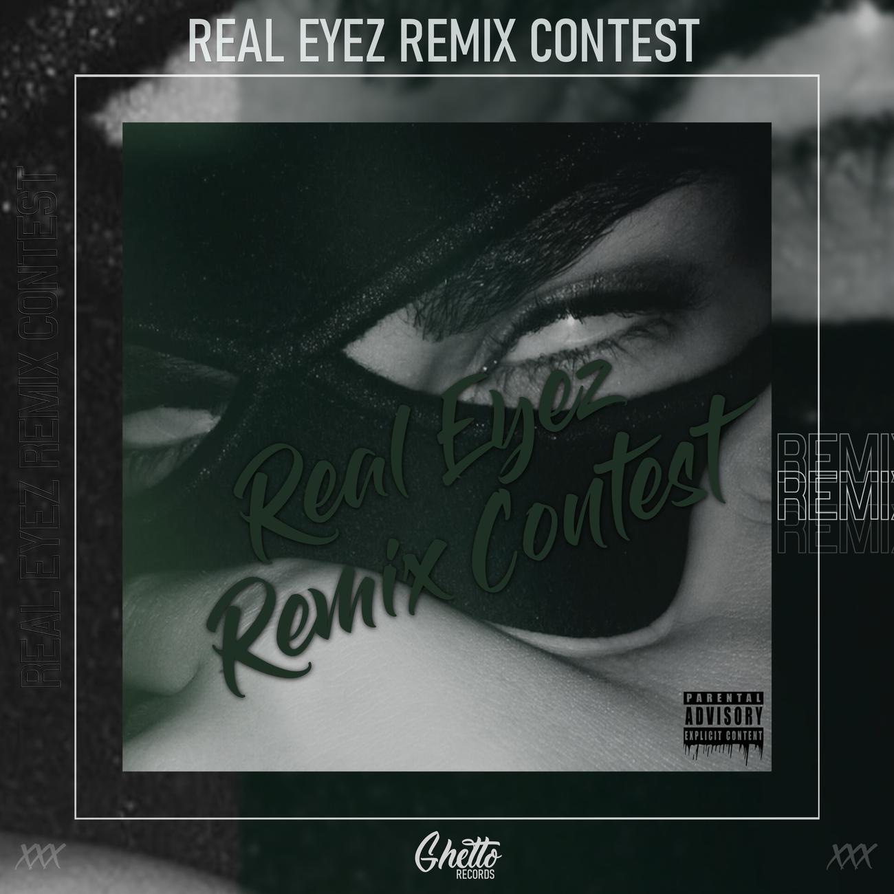 Постер альбома Real Eyez Remix Contest
