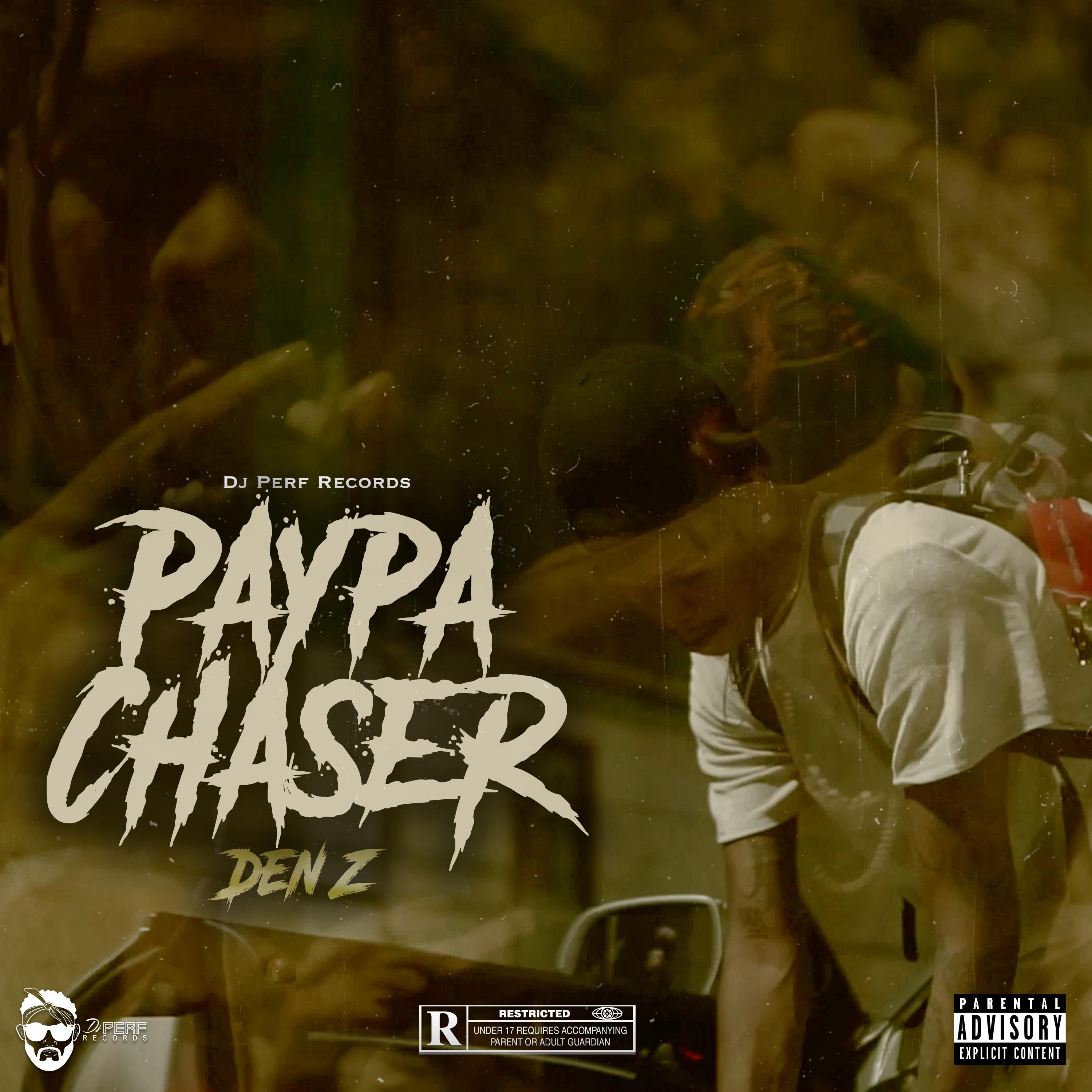 Постер альбома Paypa Chaser