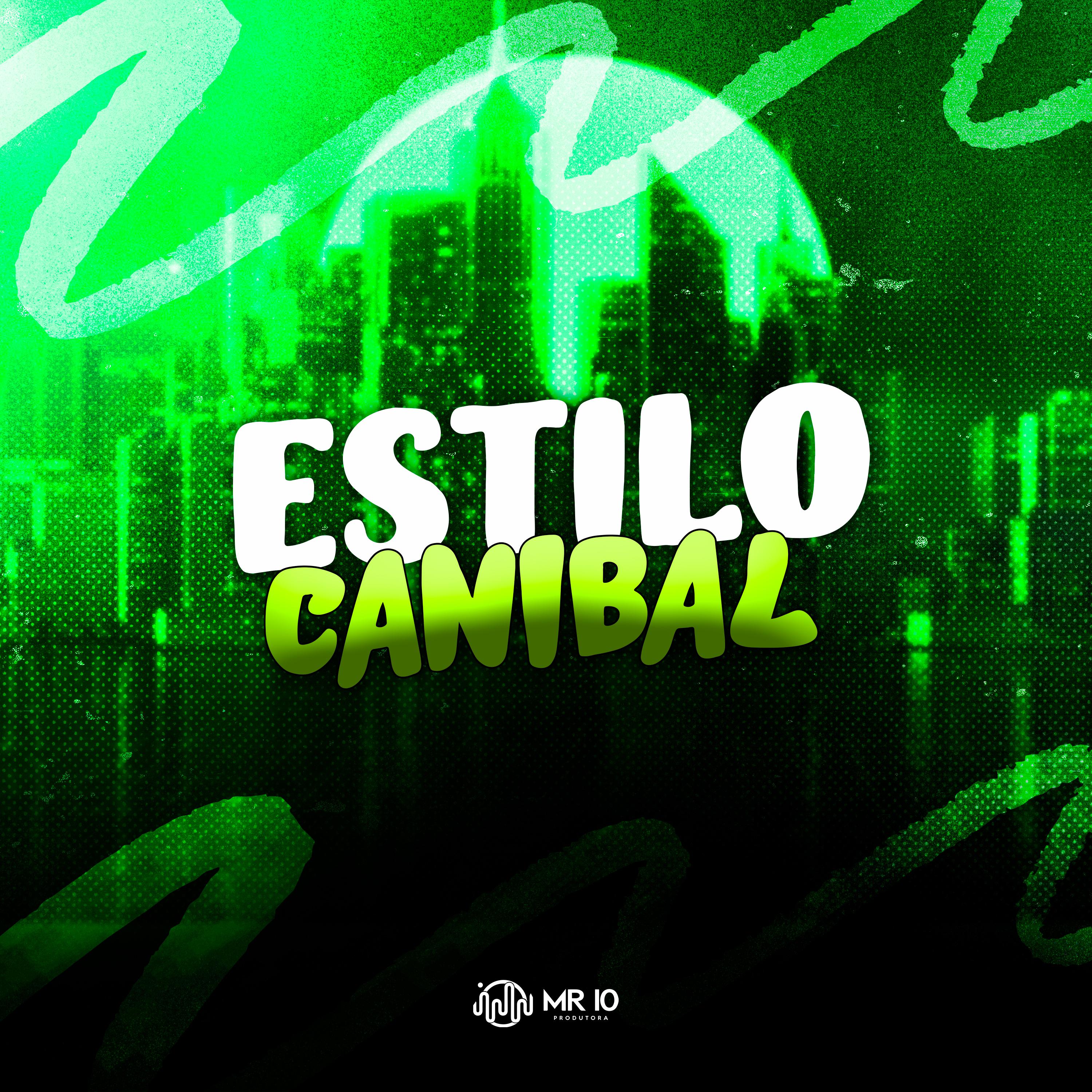 Постер альбома Estilo Canibal