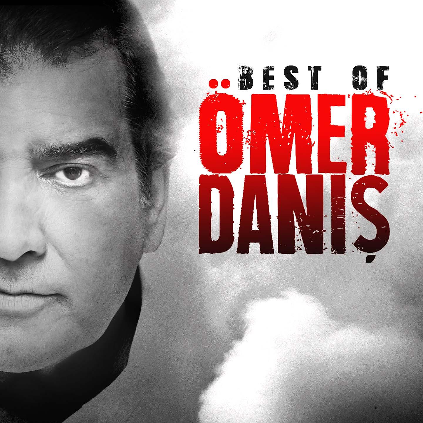 Постер альбома Best Of Ömer Danış