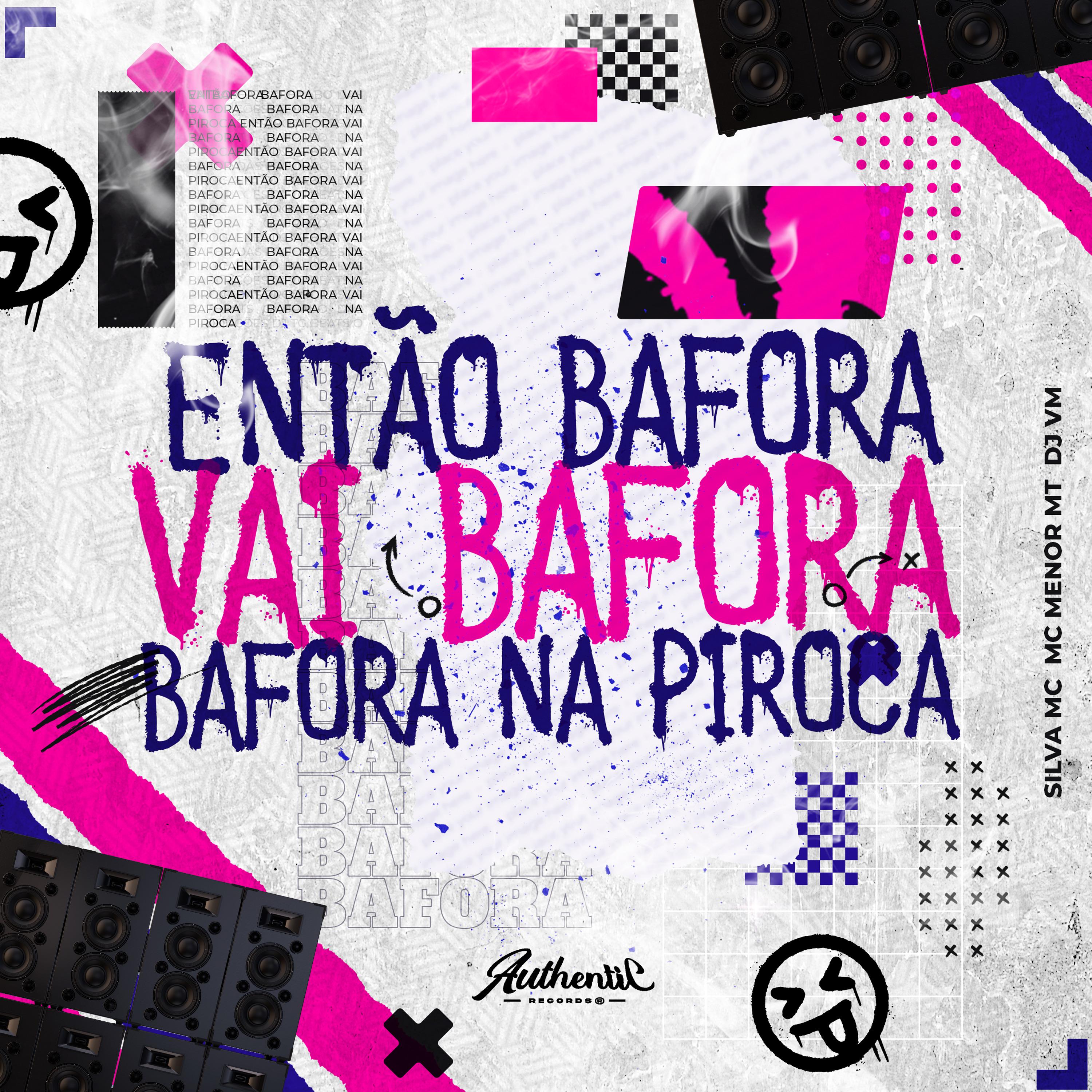 Постер альбома Então Bafora Vai Bafora Bafora na Piroca