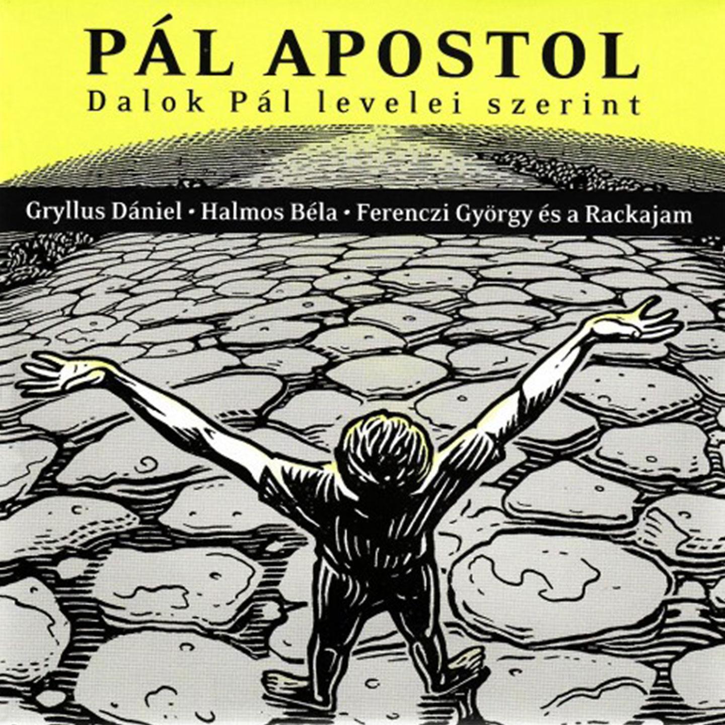 Постер альбома Pál Apostol (Utazás Téren, Időn És Hangokon Át)