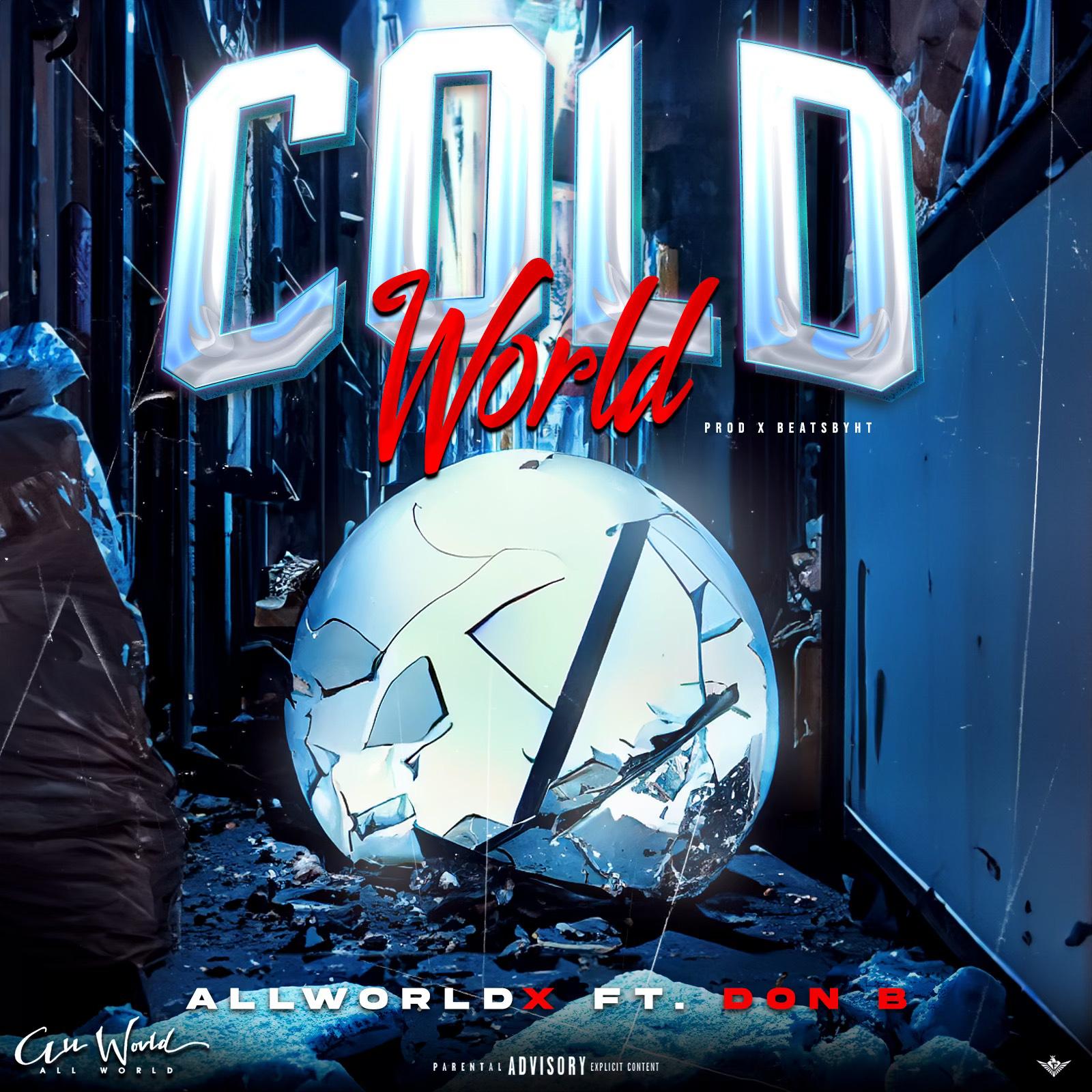 Постер альбома Cold World (feat. Don B)