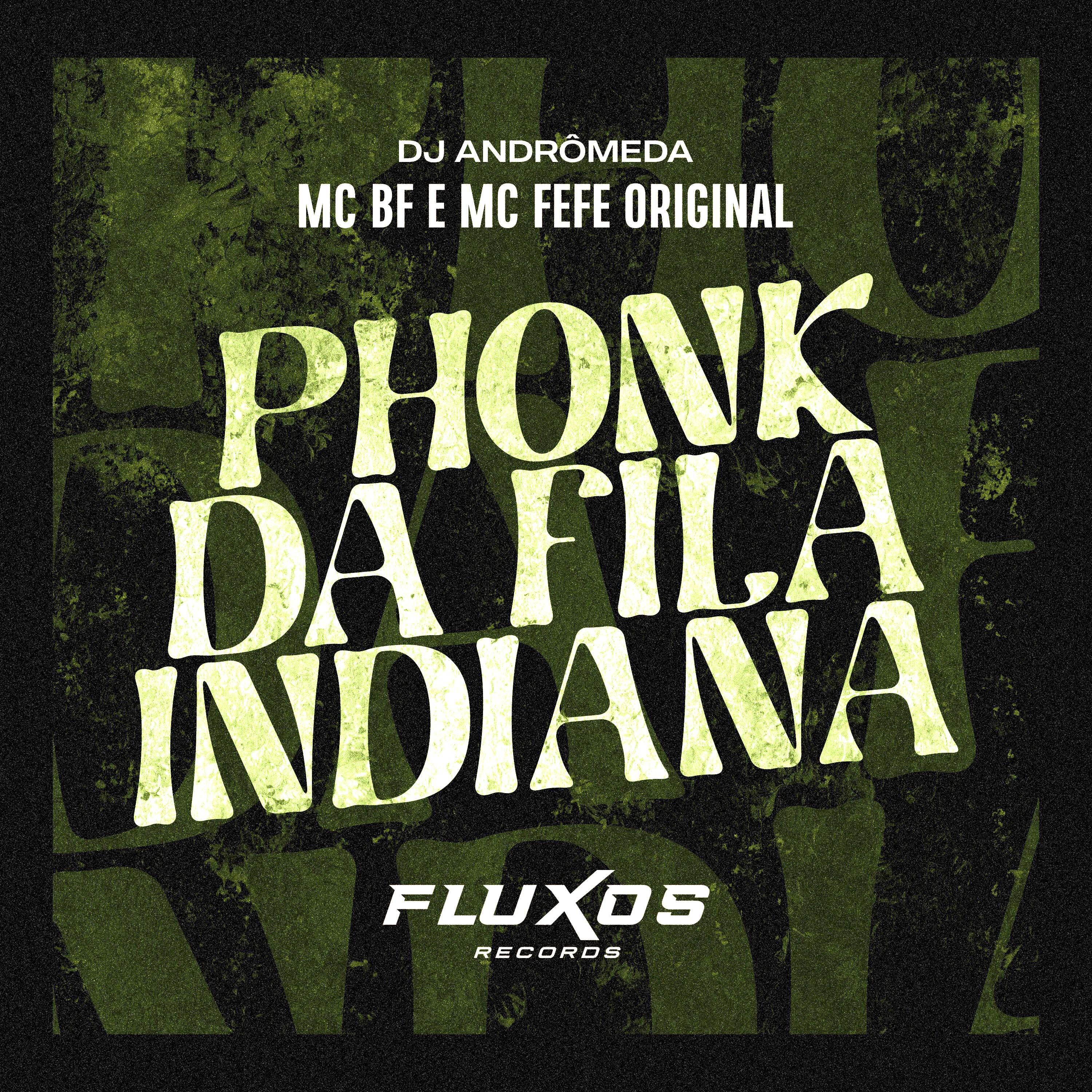 Постер альбома Phonk da Fila Indiana