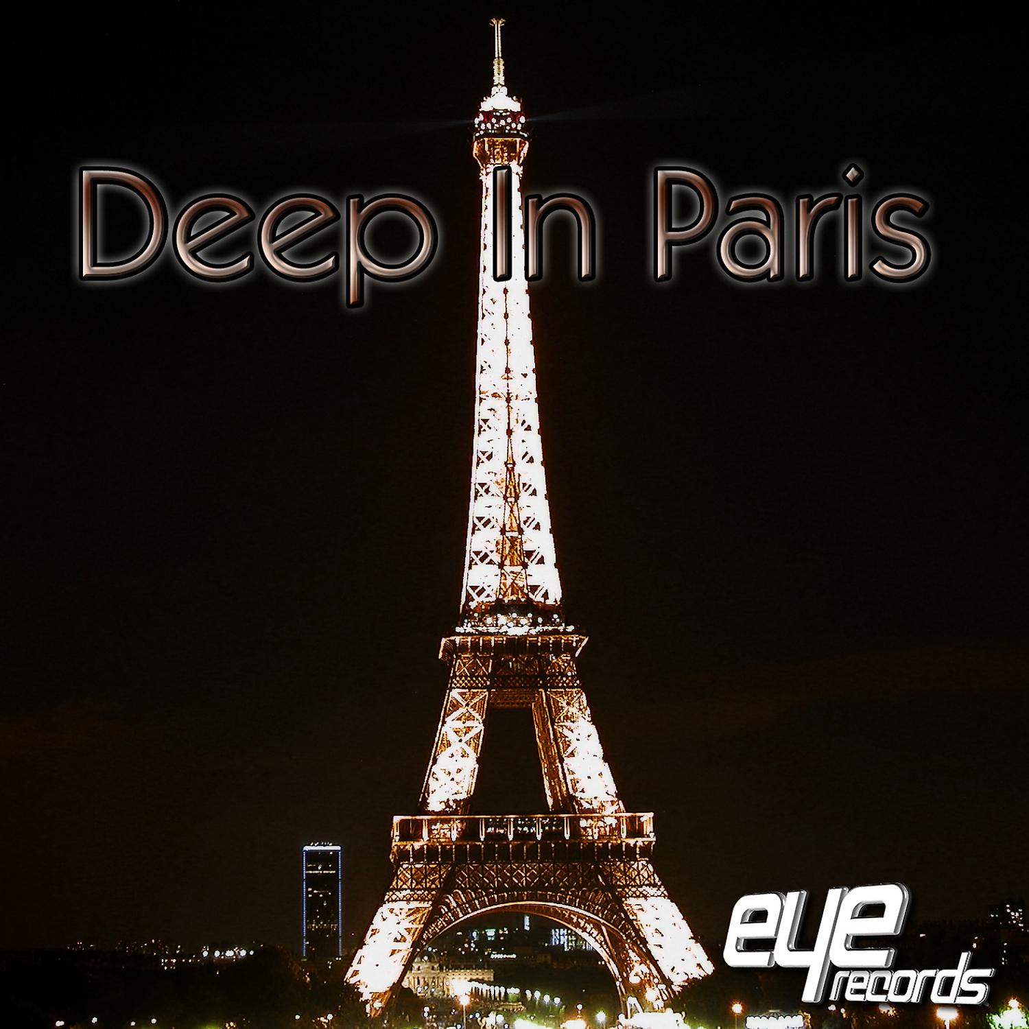Постер альбома Deep In Paris