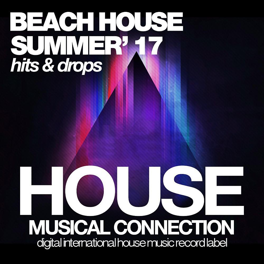 Постер альбома Beach House (Summer '17)