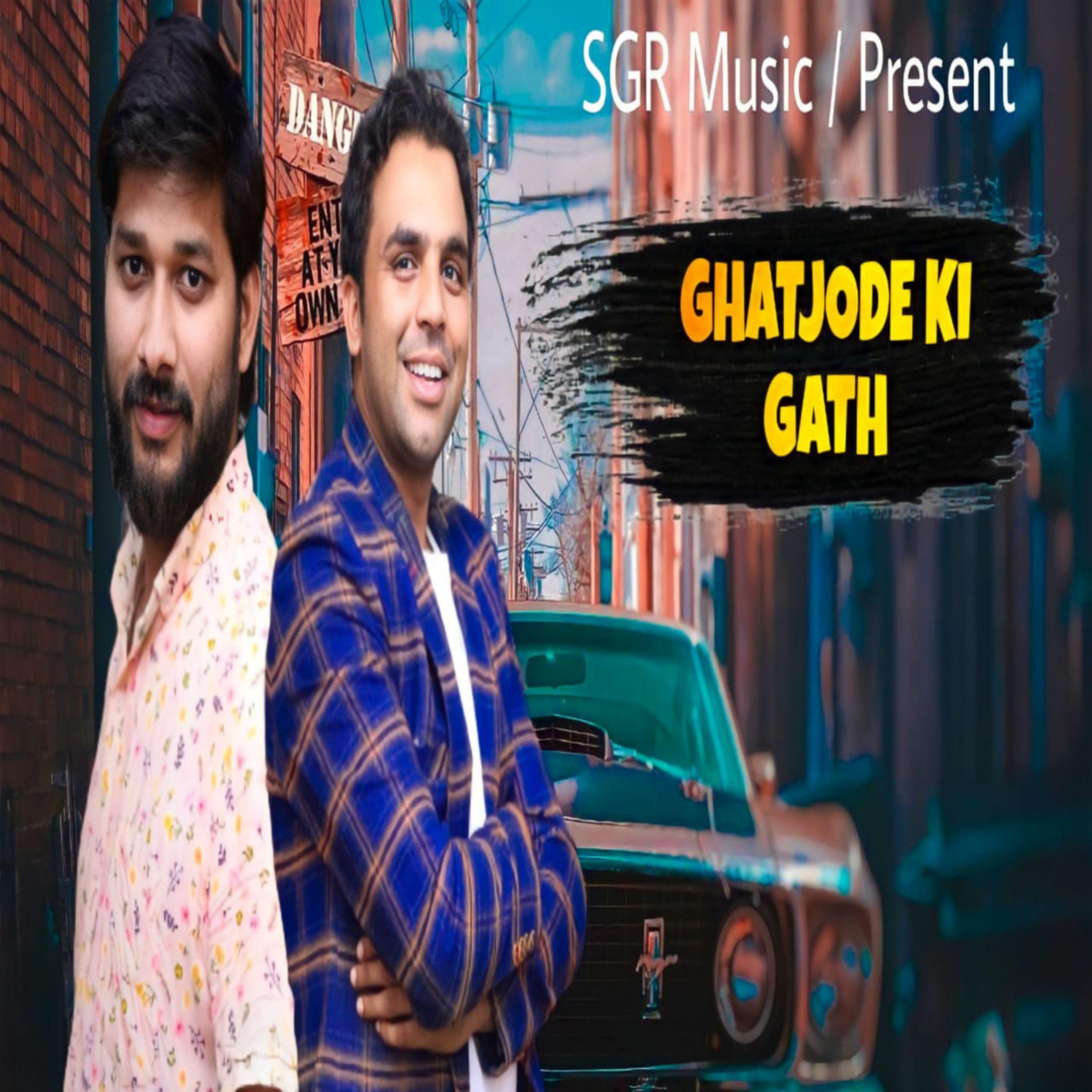 Постер альбома Ghatjode Ki Gath