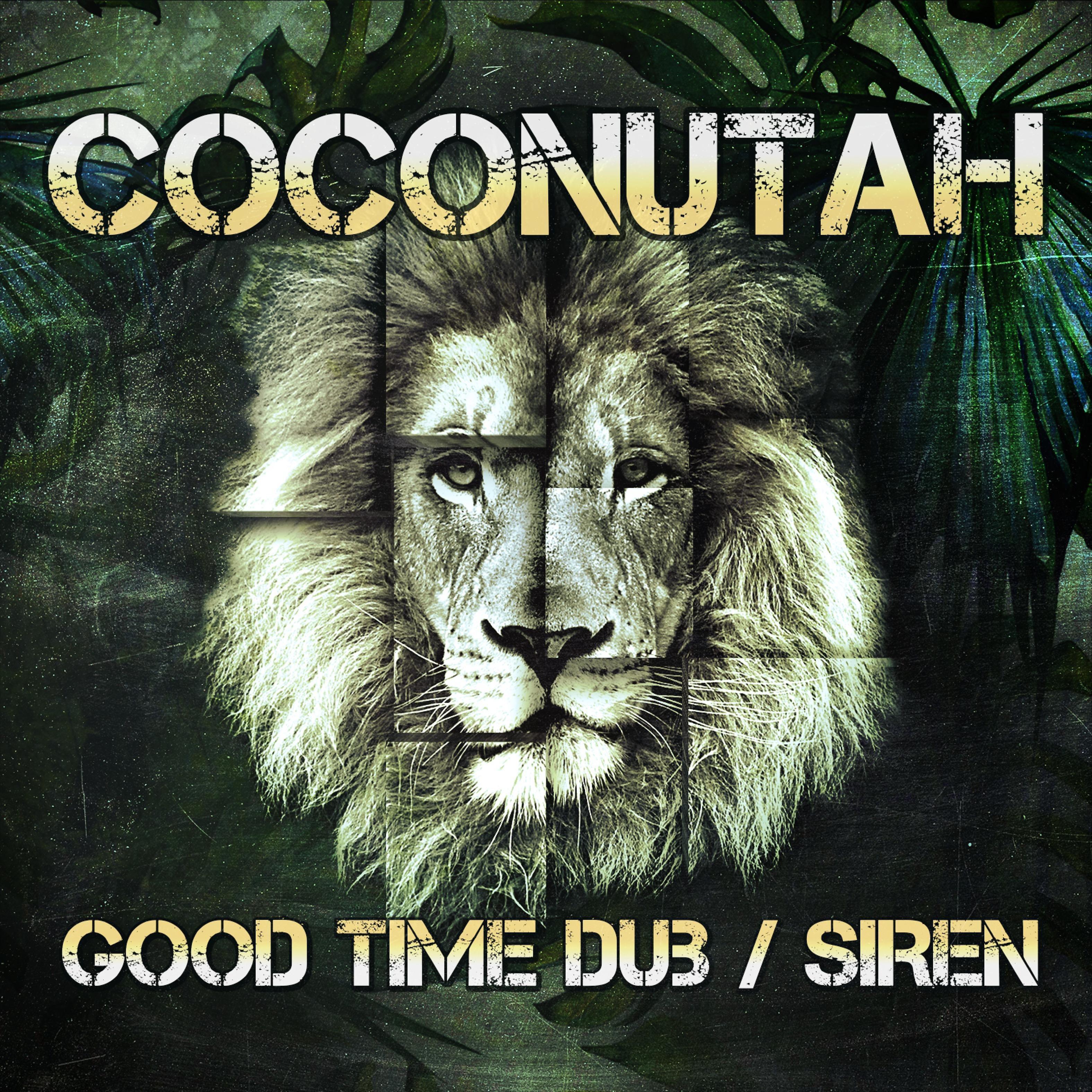 Постер альбома Good Time Dub and Siren