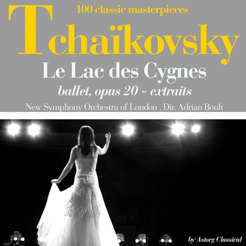 Постер альбома Tchaikovsky: Le lac des cygnes, Op. 20, Extracts