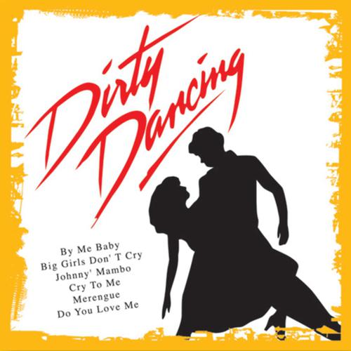 Постер альбома Dirty Dancing (Soundtrack)