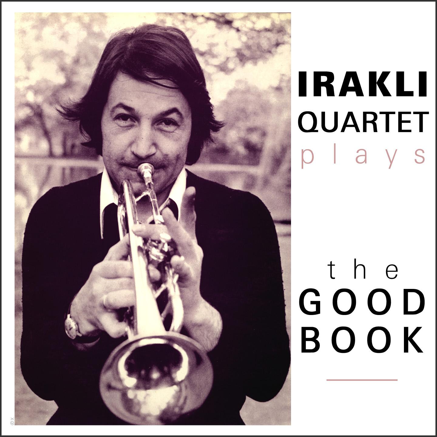 Постер альбома Irakli Jazz Band plays The Good Book