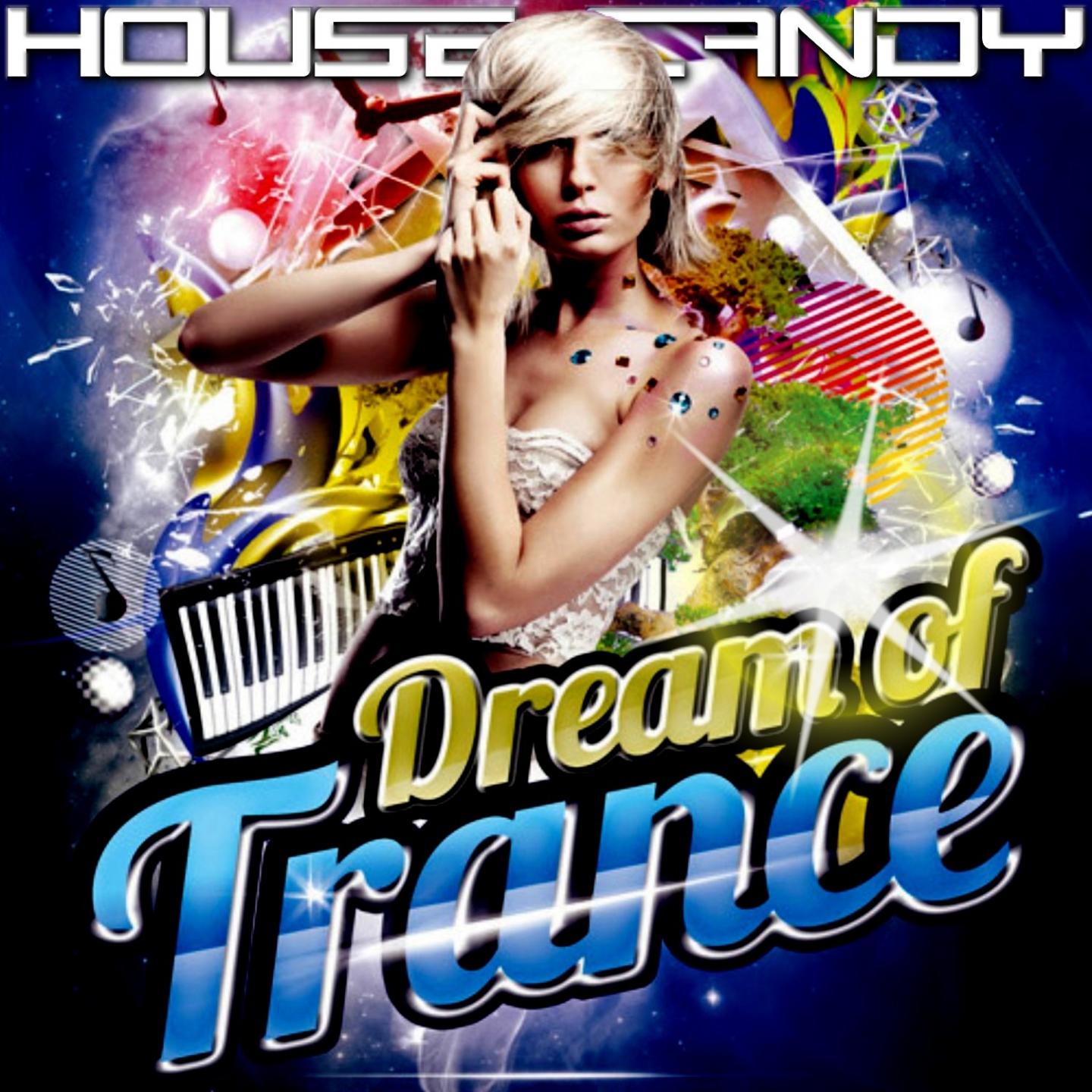 Постер альбома House Candy: Dream of Trance