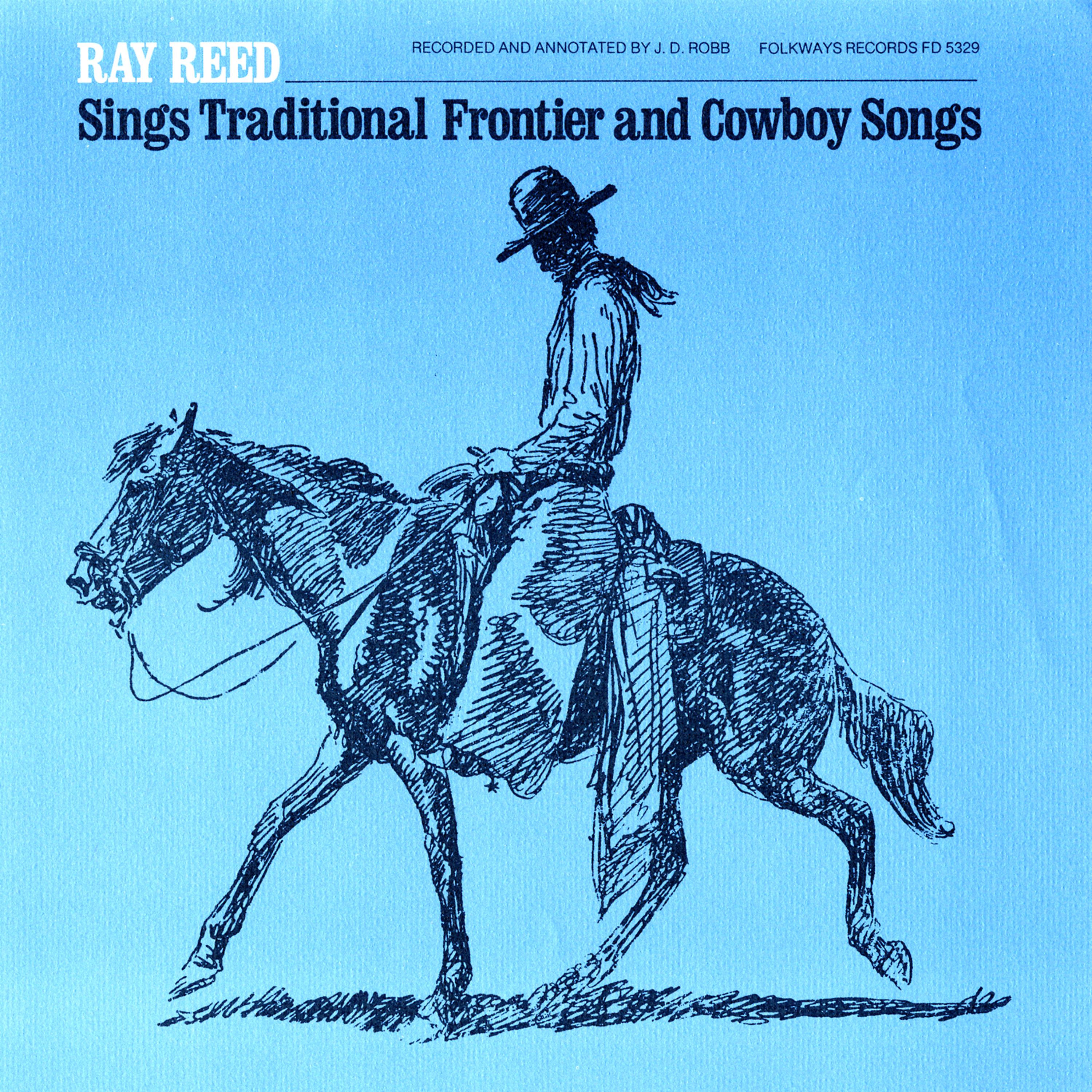 Постер альбома Ray Reed Sings Frontier and Cowboy Songs