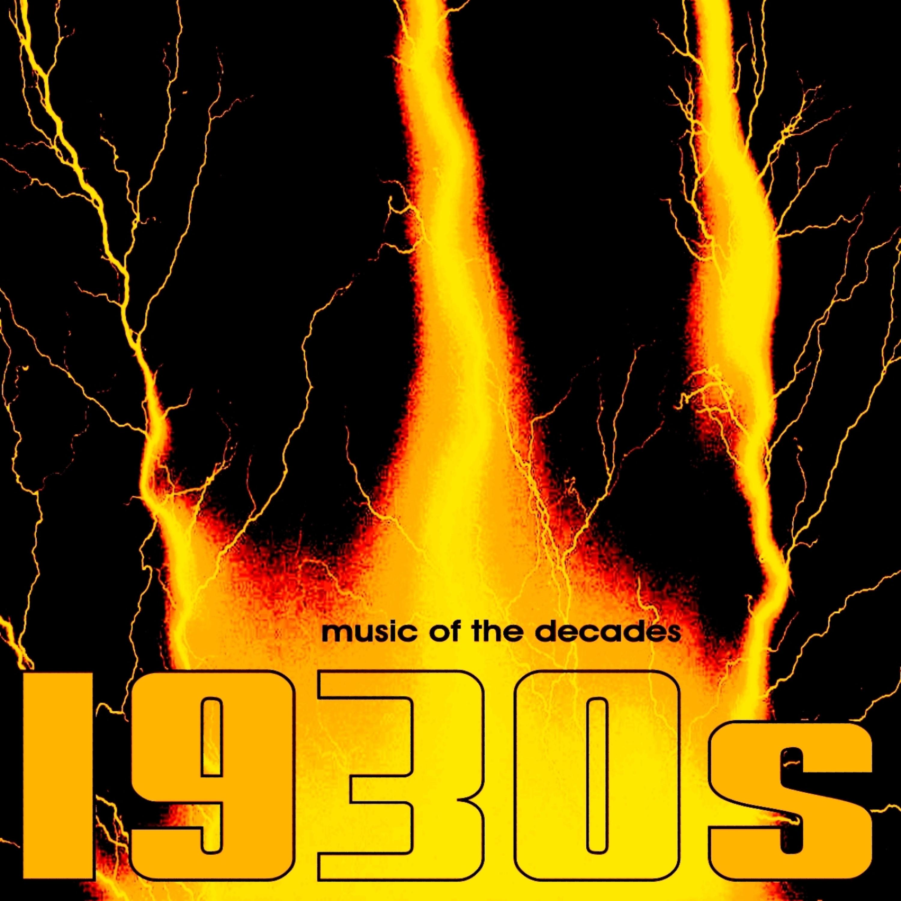 Постер альбома Music of the Decades - Vol. 2, The 1930's