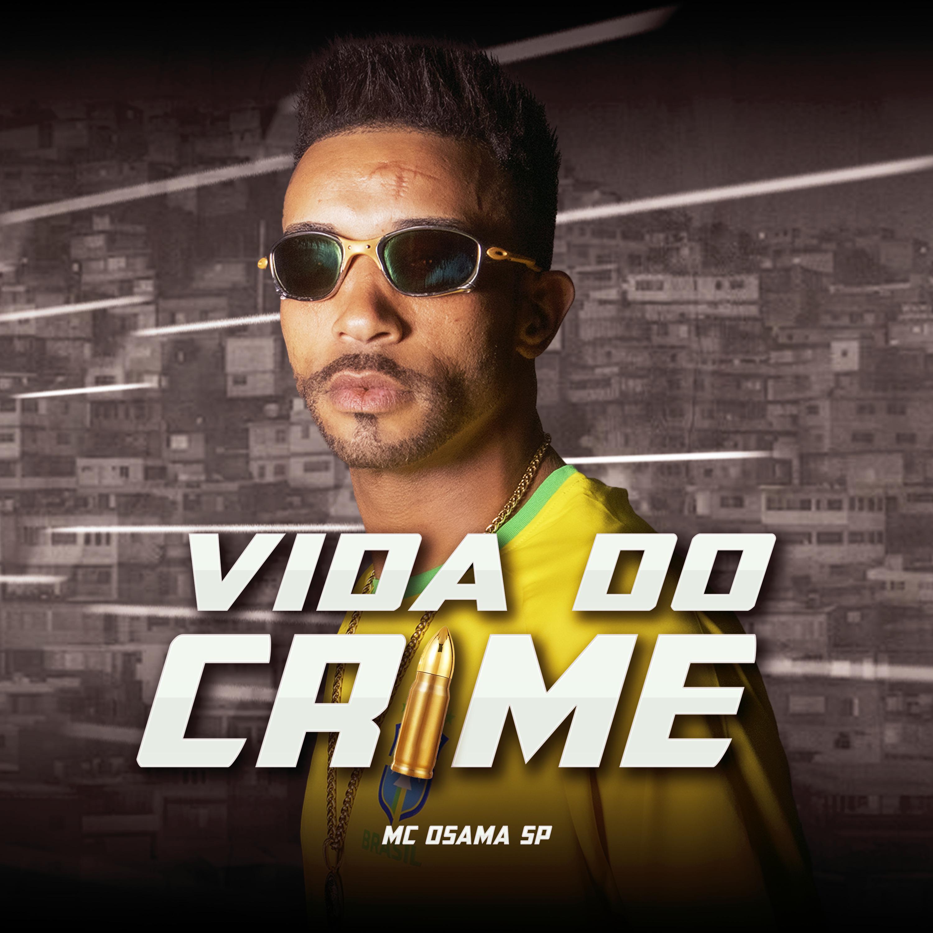 Постер альбома Vida do Crime