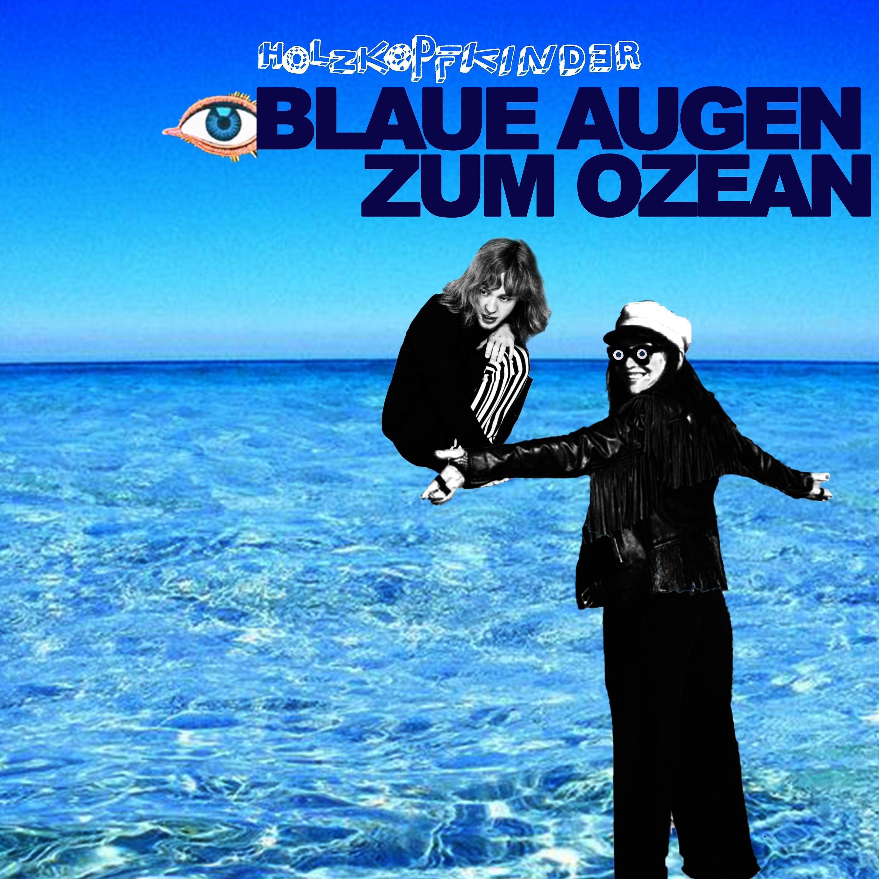 Постер альбома Blaue Augen zum Ozean