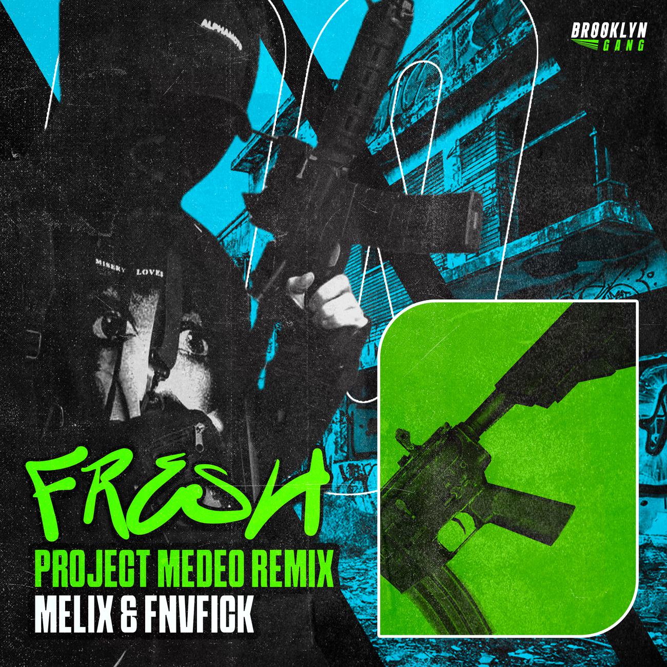 Постер альбома FRESH (Project MEDEO Remix)