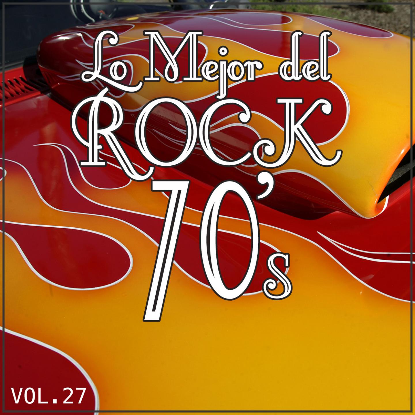 Постер альбома Lo Mejor del Rock de Los 70  Vol. 27
