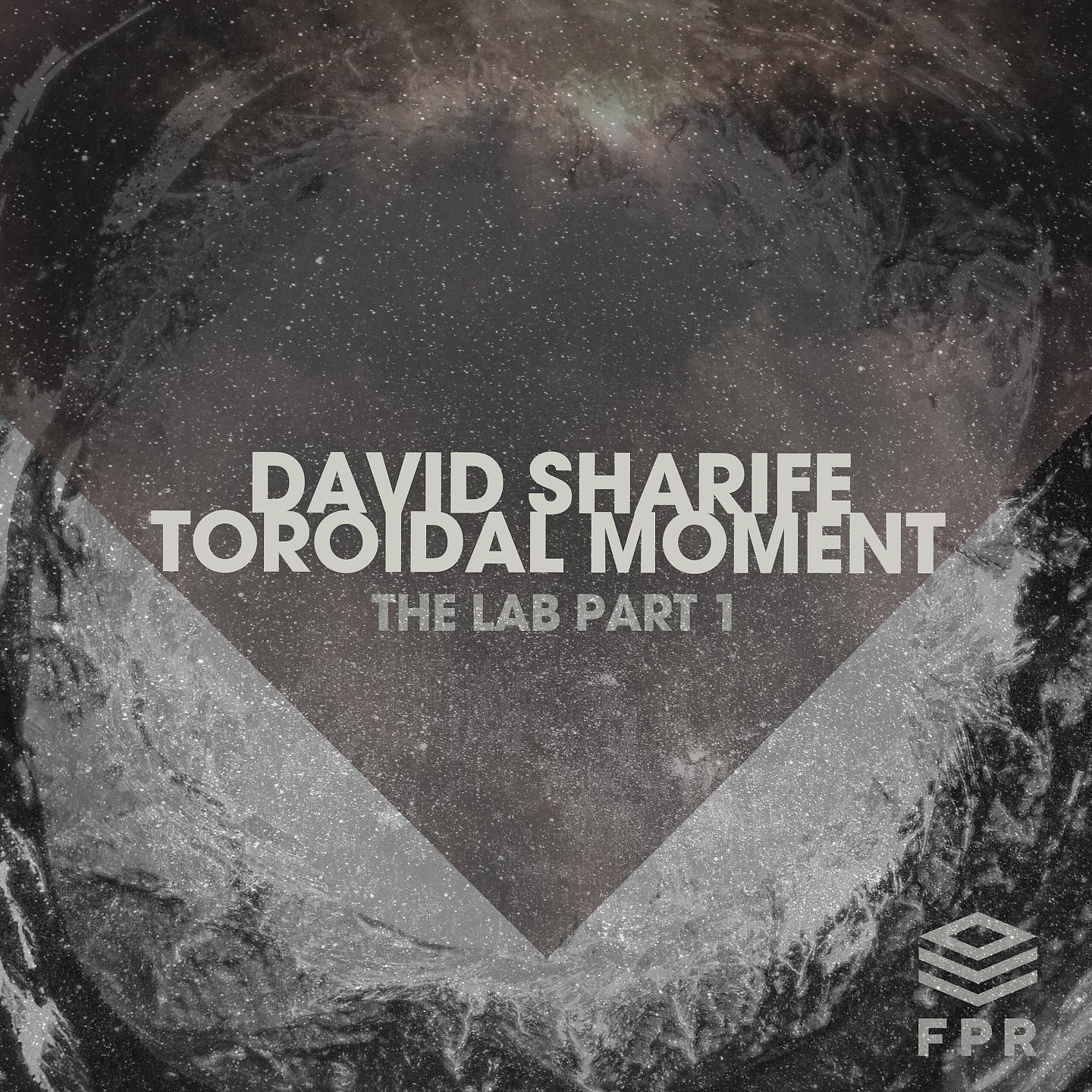 Постер альбома Toroidal Moment - The Lab Part 1