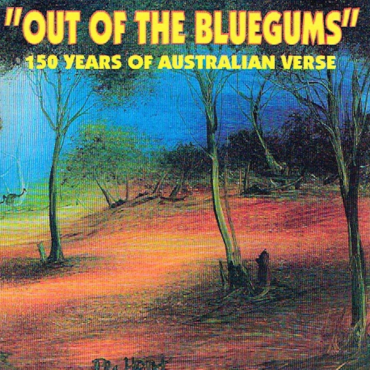 Постер альбома Out of the Bluegums: 150 Years of Australian Verse