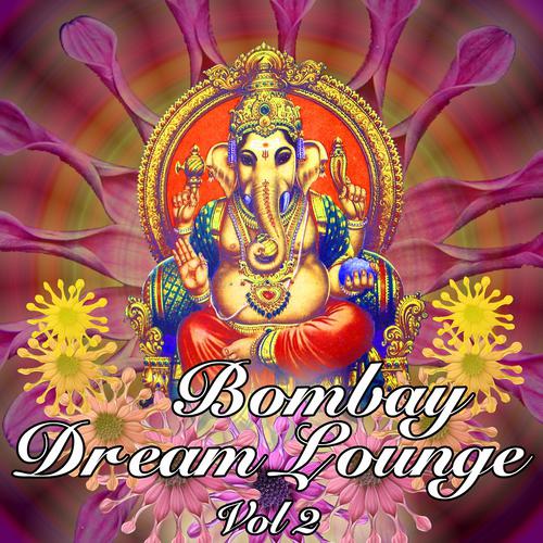 Постер альбома Nirvana Meditation Orchestra - Bombay Dream Lounge, Volume 2