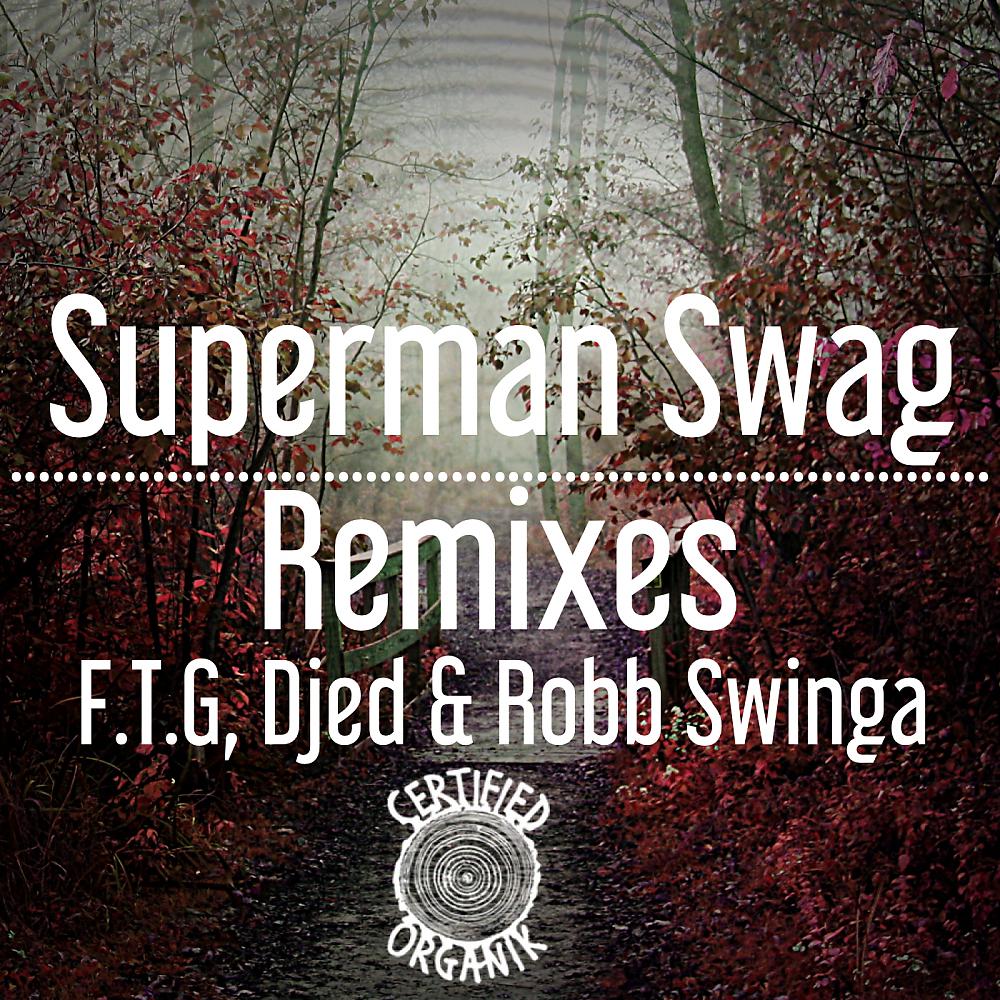 Постер альбома Superman Swag Remixes