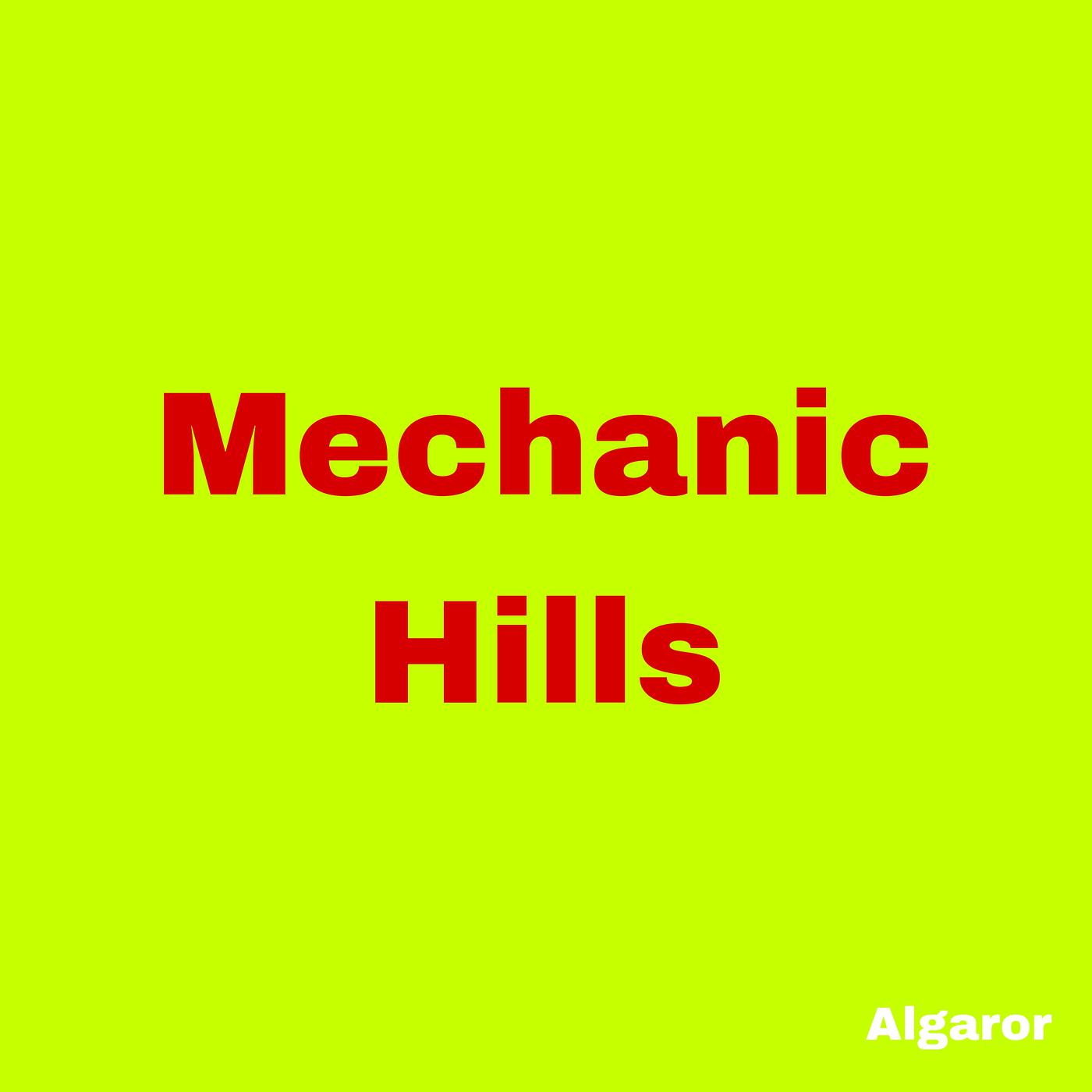 Постер альбома Mechanic Hills