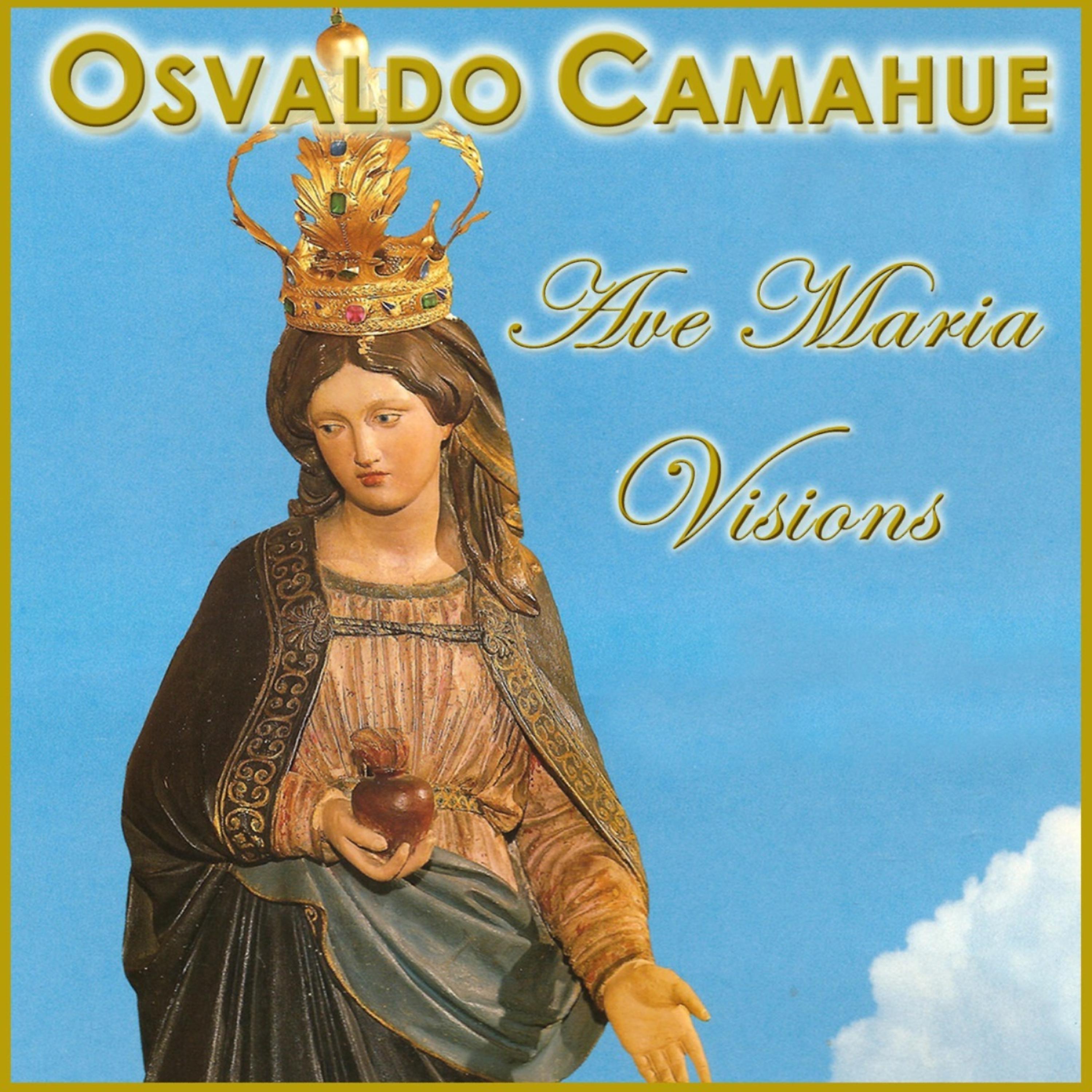 Постер альбома Camahue: Ave Maria