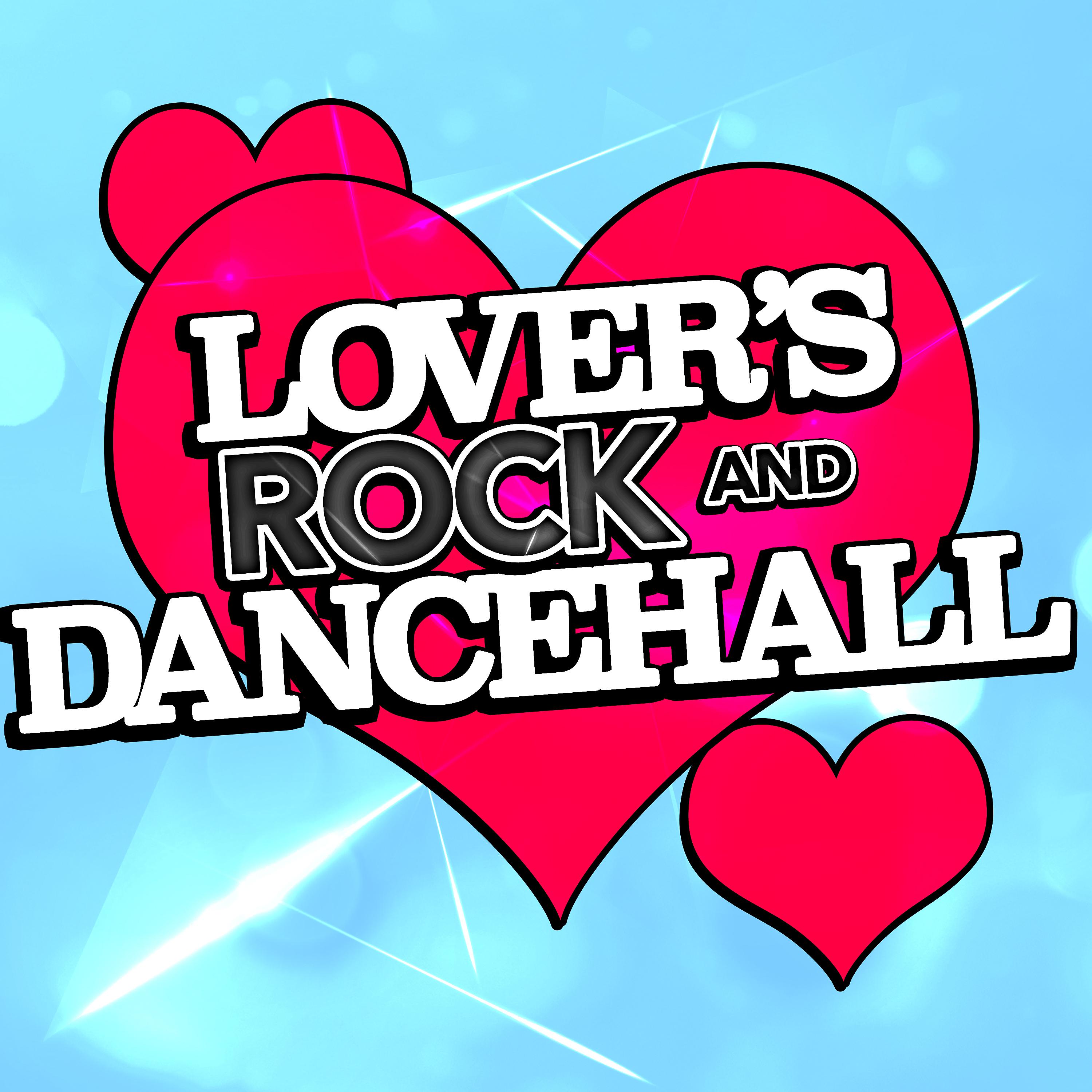 Постер альбома Lover's Rock and Dancehall