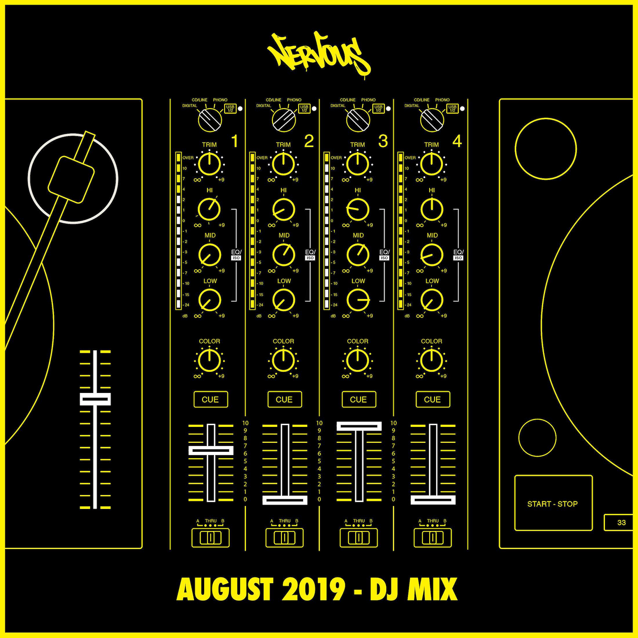 Постер альбома Nervous August 2019 (DJ Mix)