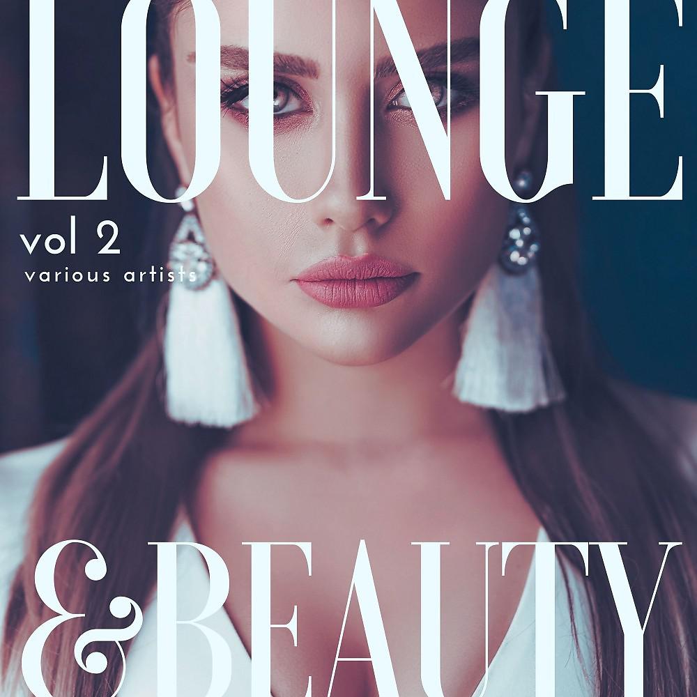 Постер альбома Lounge & Beauty, Vol. 2