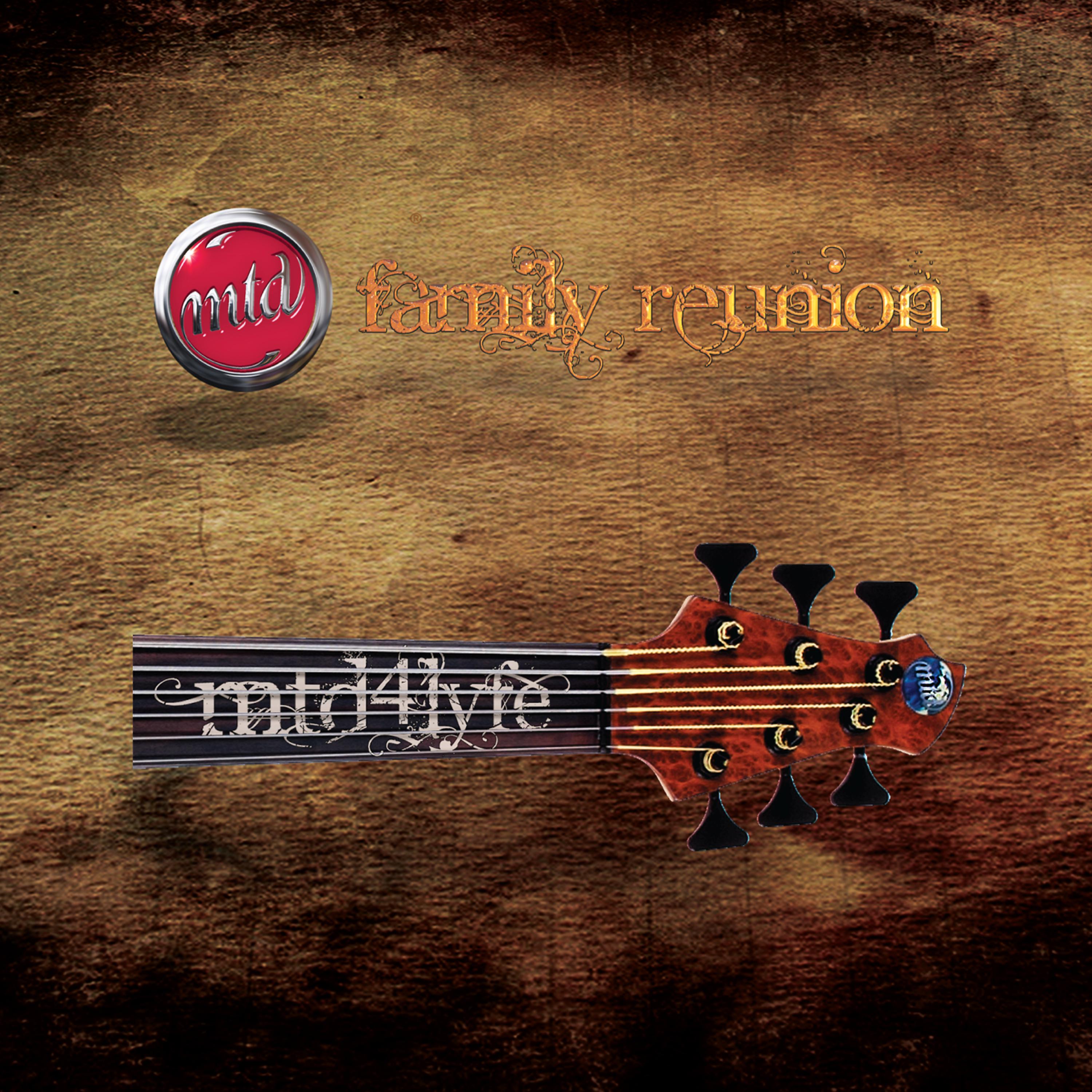 Постер альбома MTD4LYFE: MTD Family Reunion