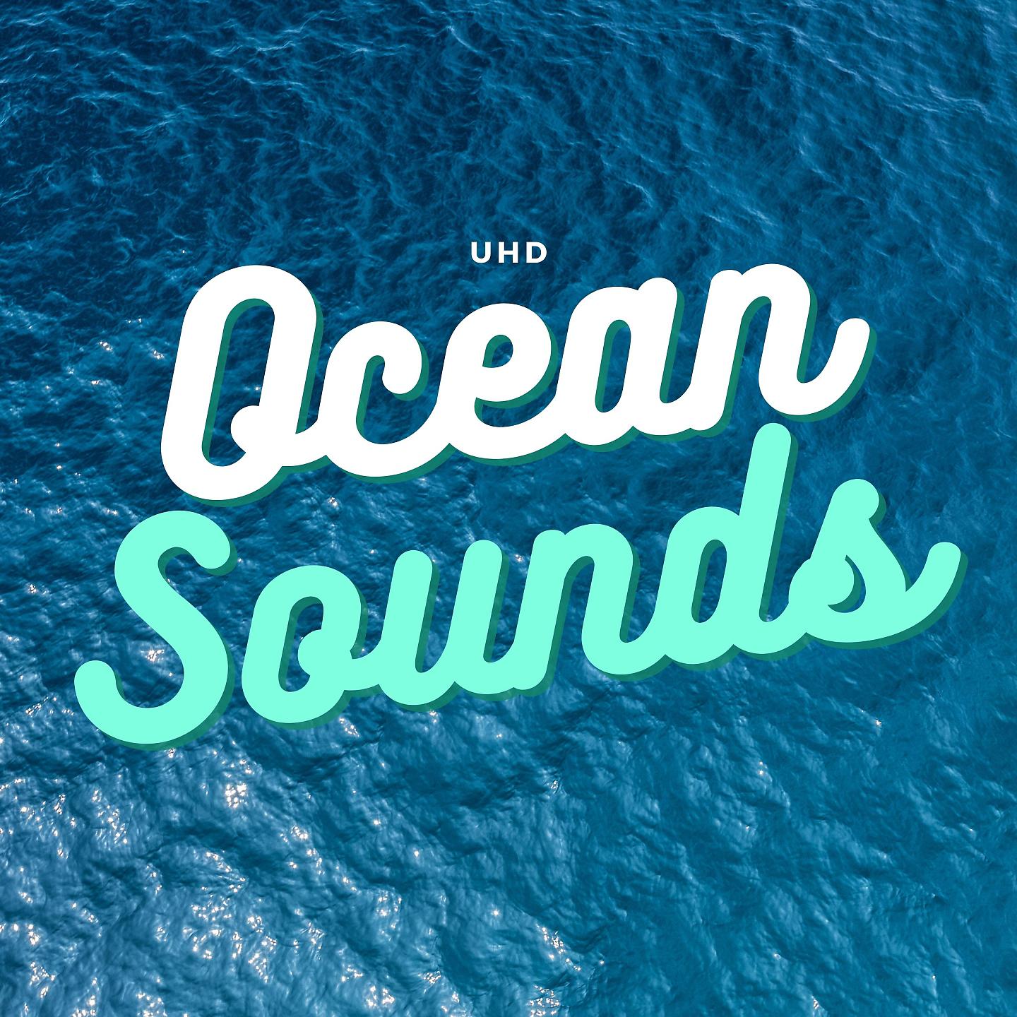 Постер альбома Uhd Ocean Sounds