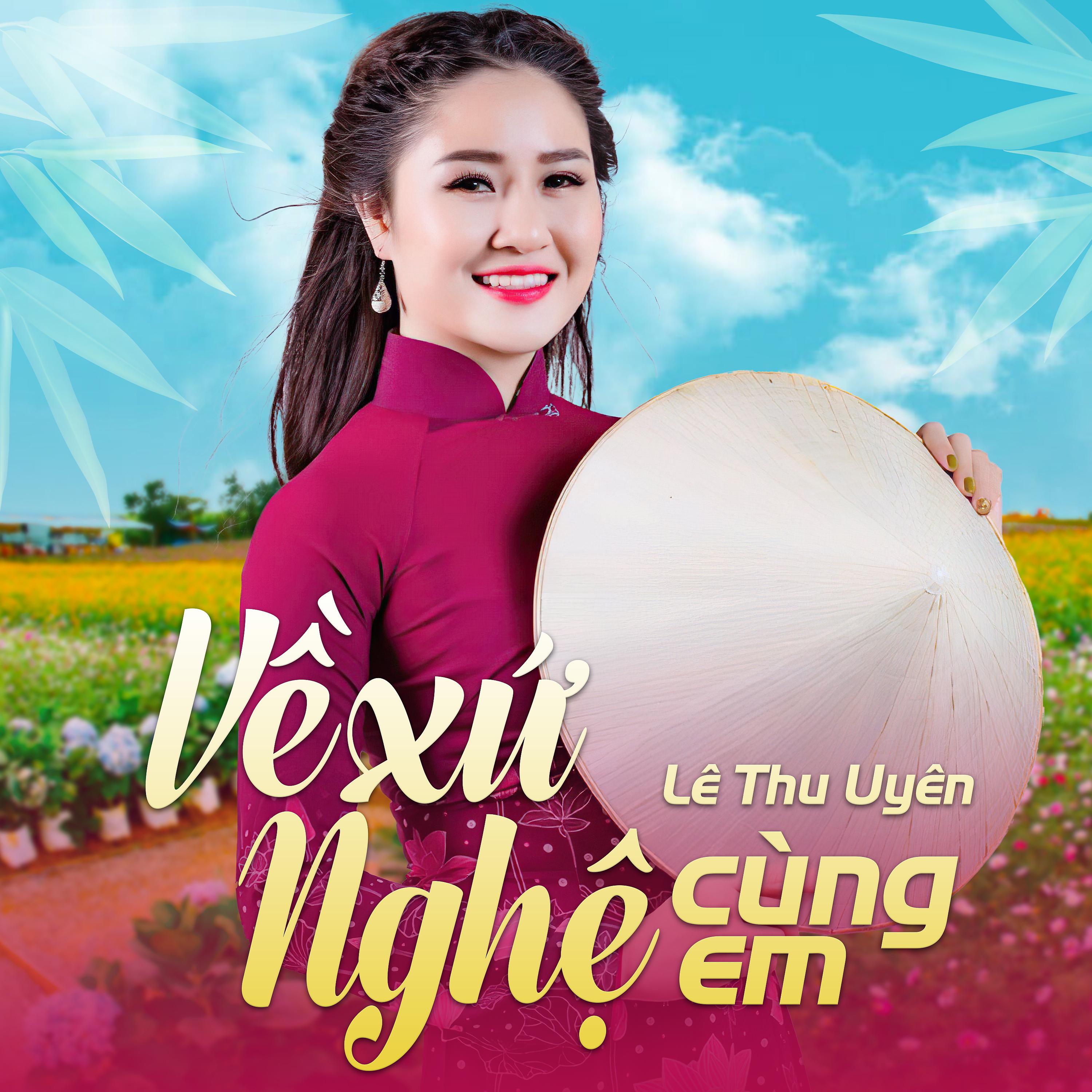 Постер альбома Về Xứ Nghệ Cùng Em