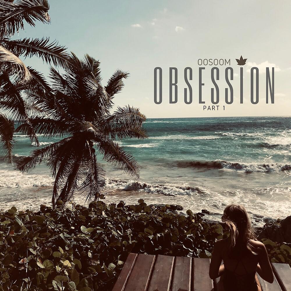 Постер альбома Obsession, Pt. 1