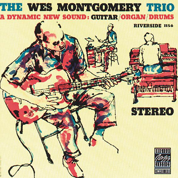 Постер альбома The Wes Montgomery Trio