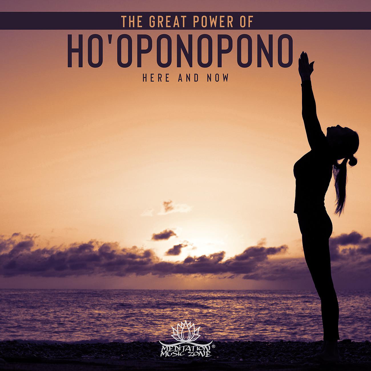 Постер альбома The Great Power of Ho'oponopono Here and Now