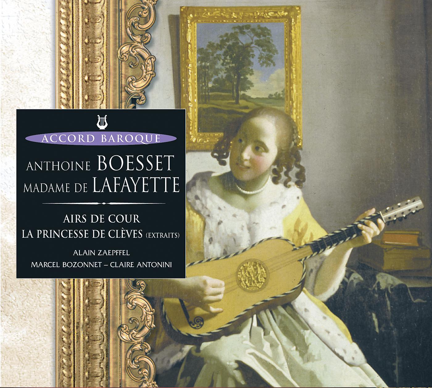 Постер альбома Boesset: Airs de cours / La Princesse de Clèves (Extraits)