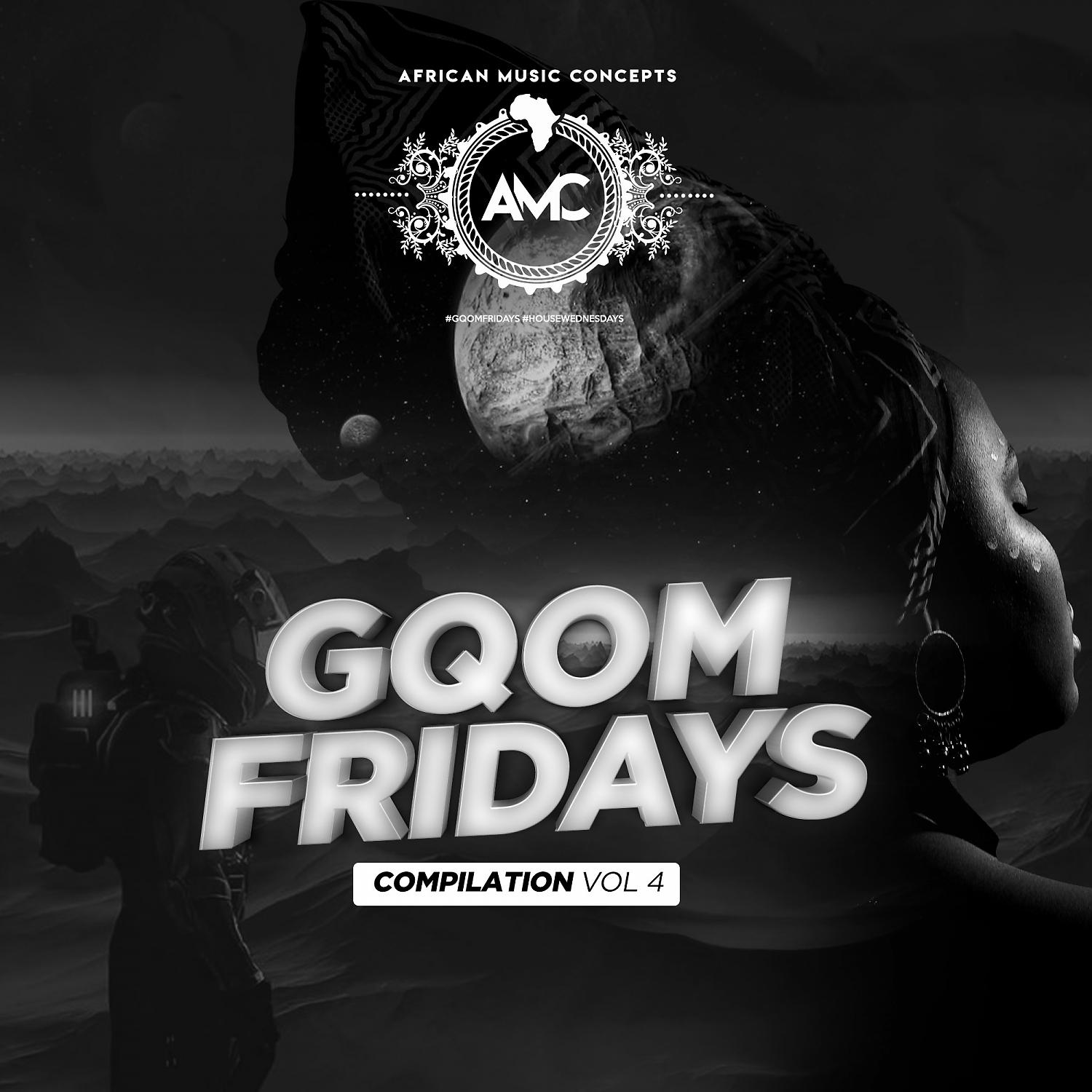 Постер альбома Gqom Fridays Compilation, Vol. 4