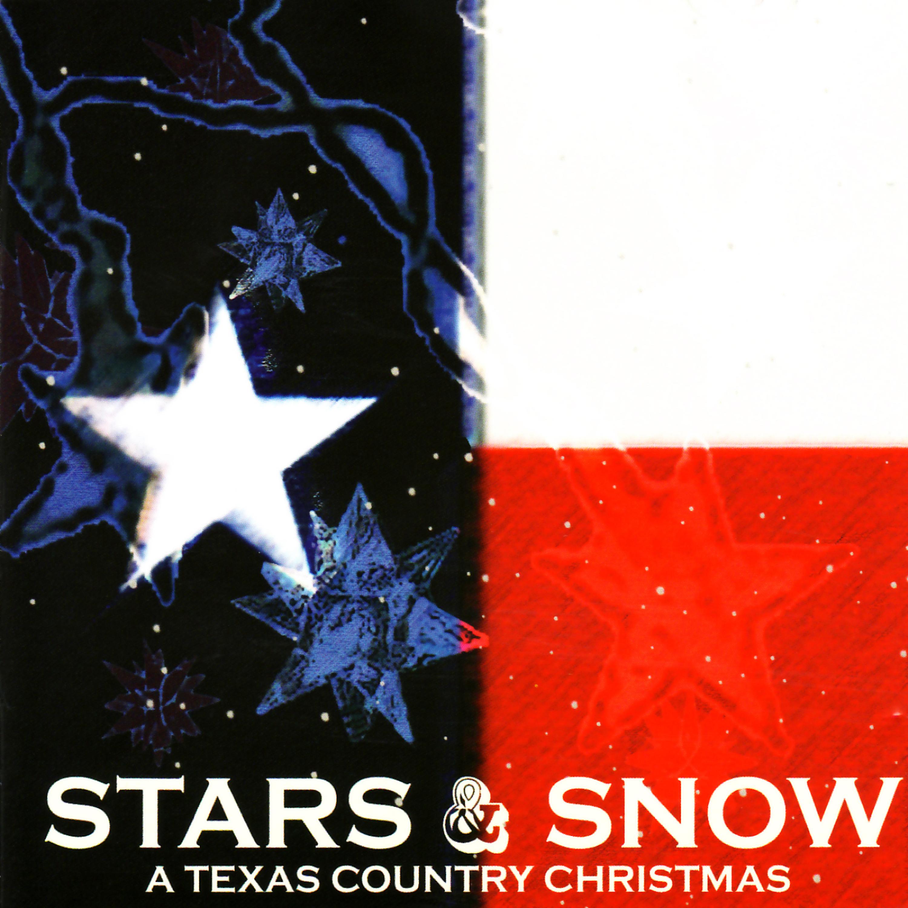 Постер альбома Stars & Snow : A Texas Country Christmas