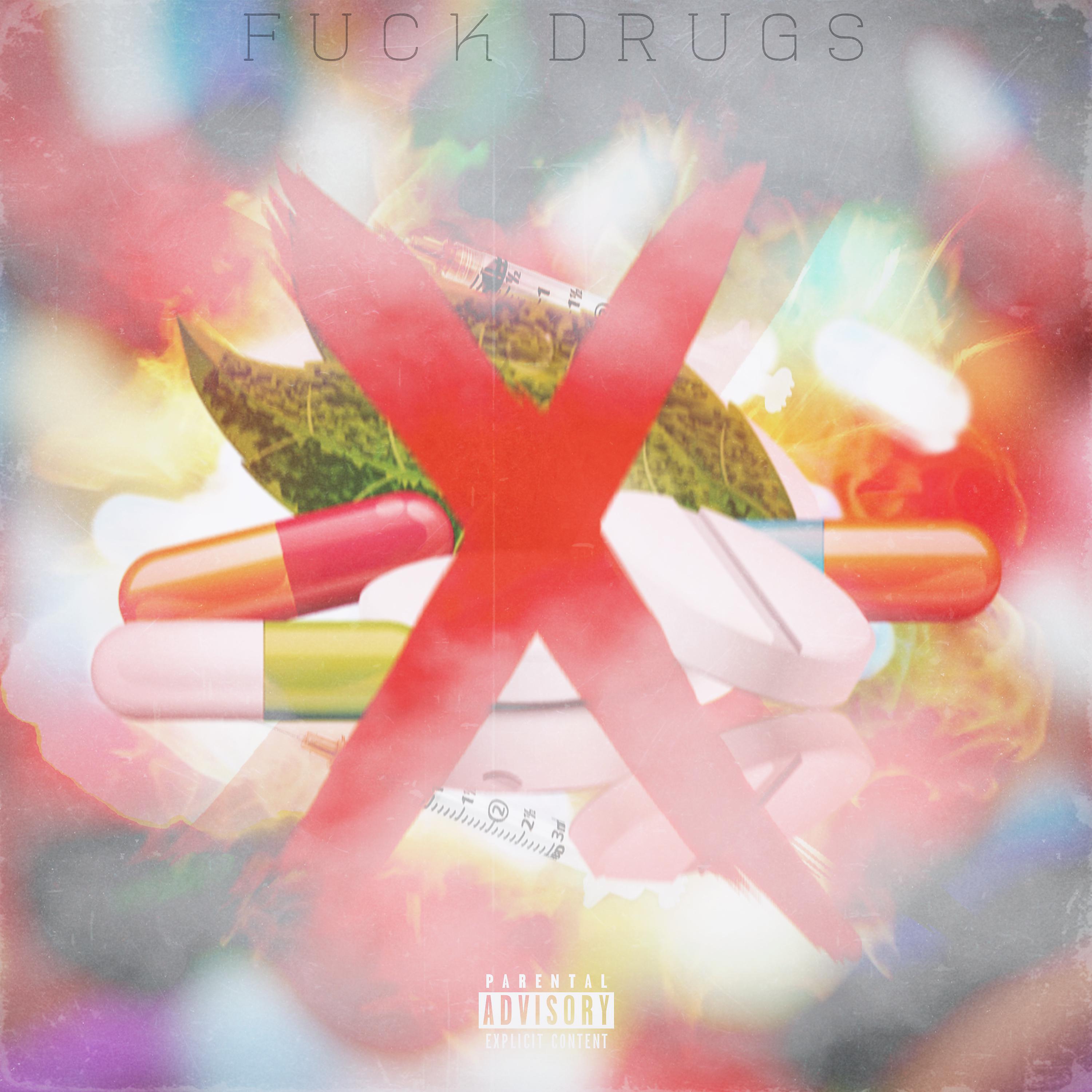 Постер альбома Fuck Drugs