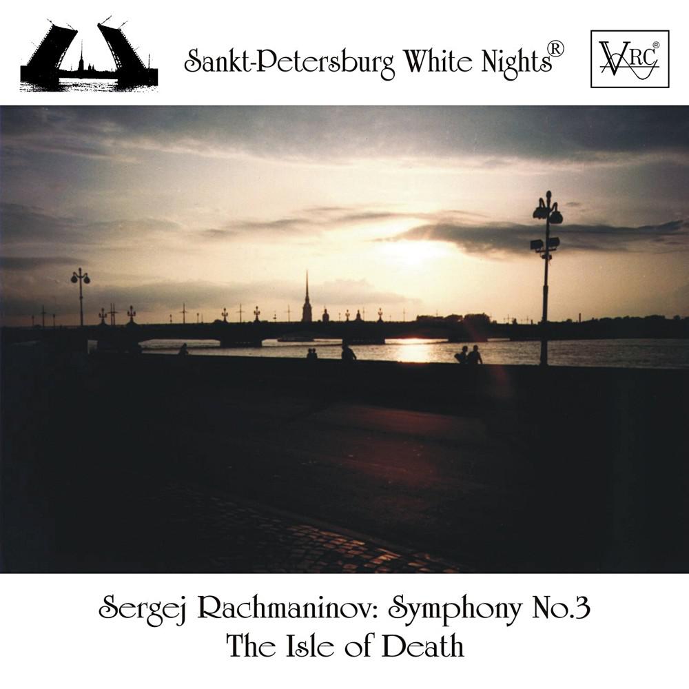 Постер альбома Rachmaninoff: Symphony No. 3 in A Minor, Op. 44 & Isle of Death, Op. 29