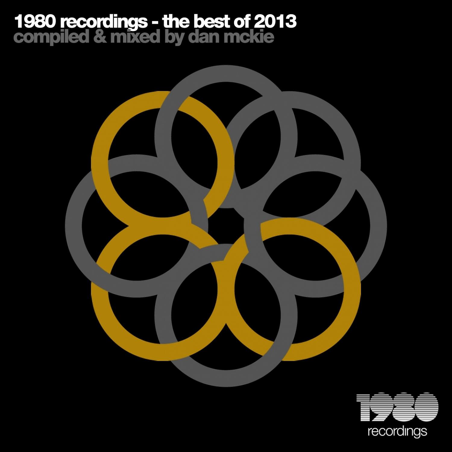 Постер альбома 1980 Recordings - The Best of 2013 (Compiled & Mixed By Dan Mckie)