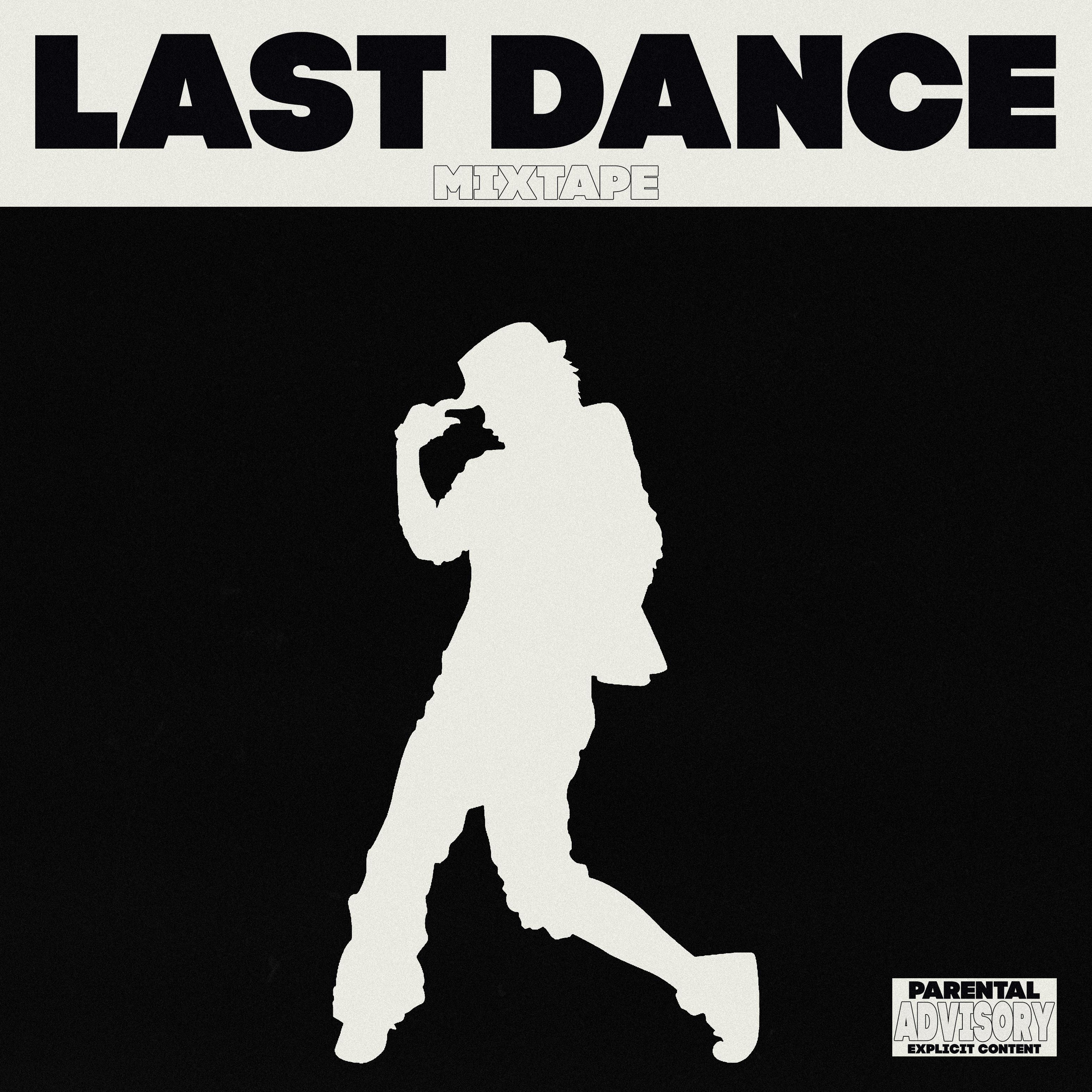Постер альбома Last Dance Mixtape