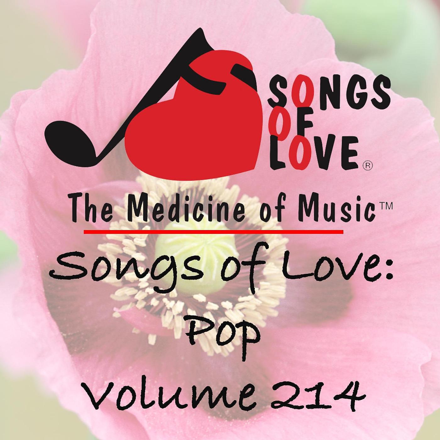 Постер альбома Songs of Love: Pop, Vol. 214